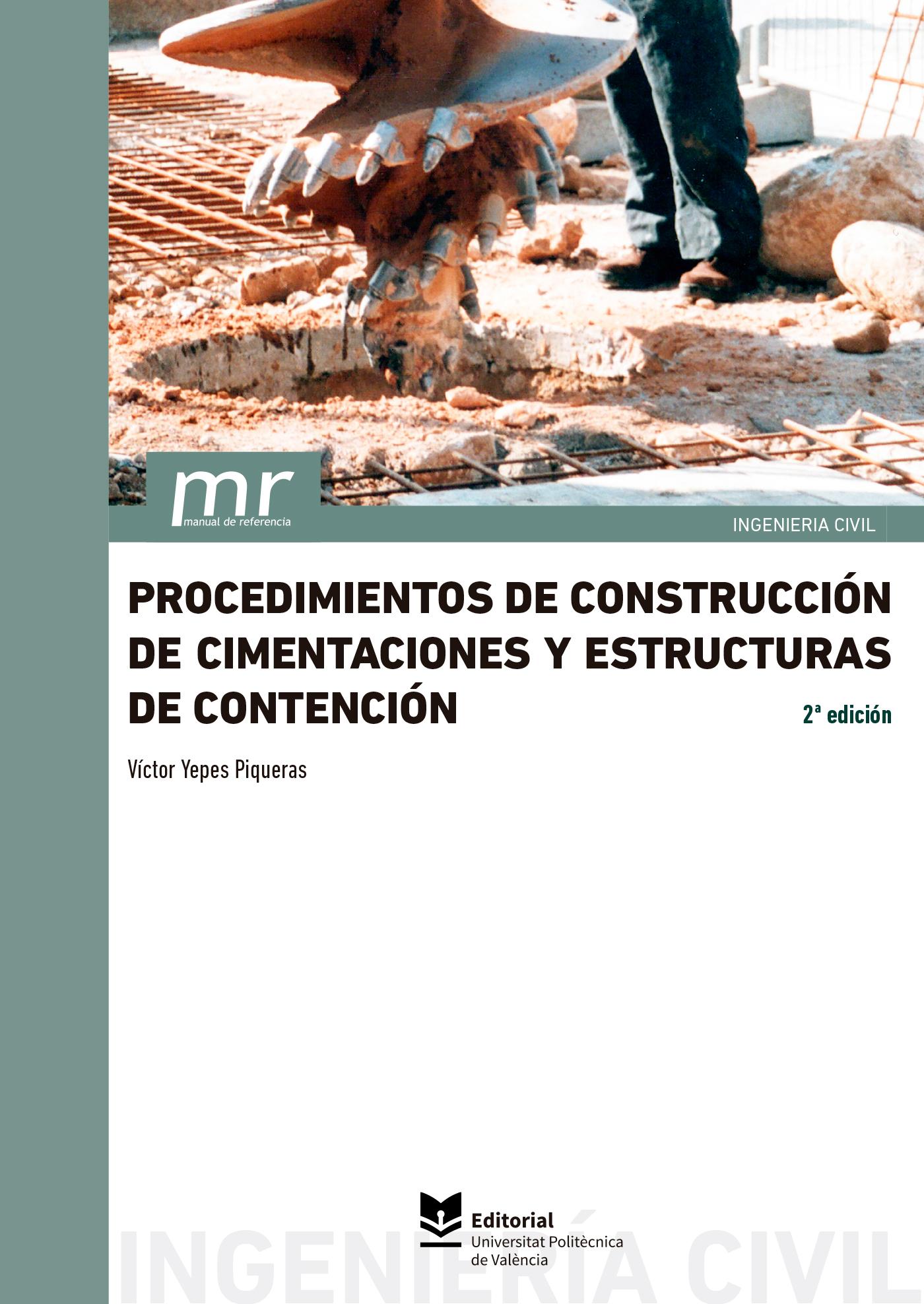 PROCEDIMIENTOS DE CONSTRUCCIÓN DE CIMENTACIONES Y ESTRUCTURAS DE CONTENCIÓN 