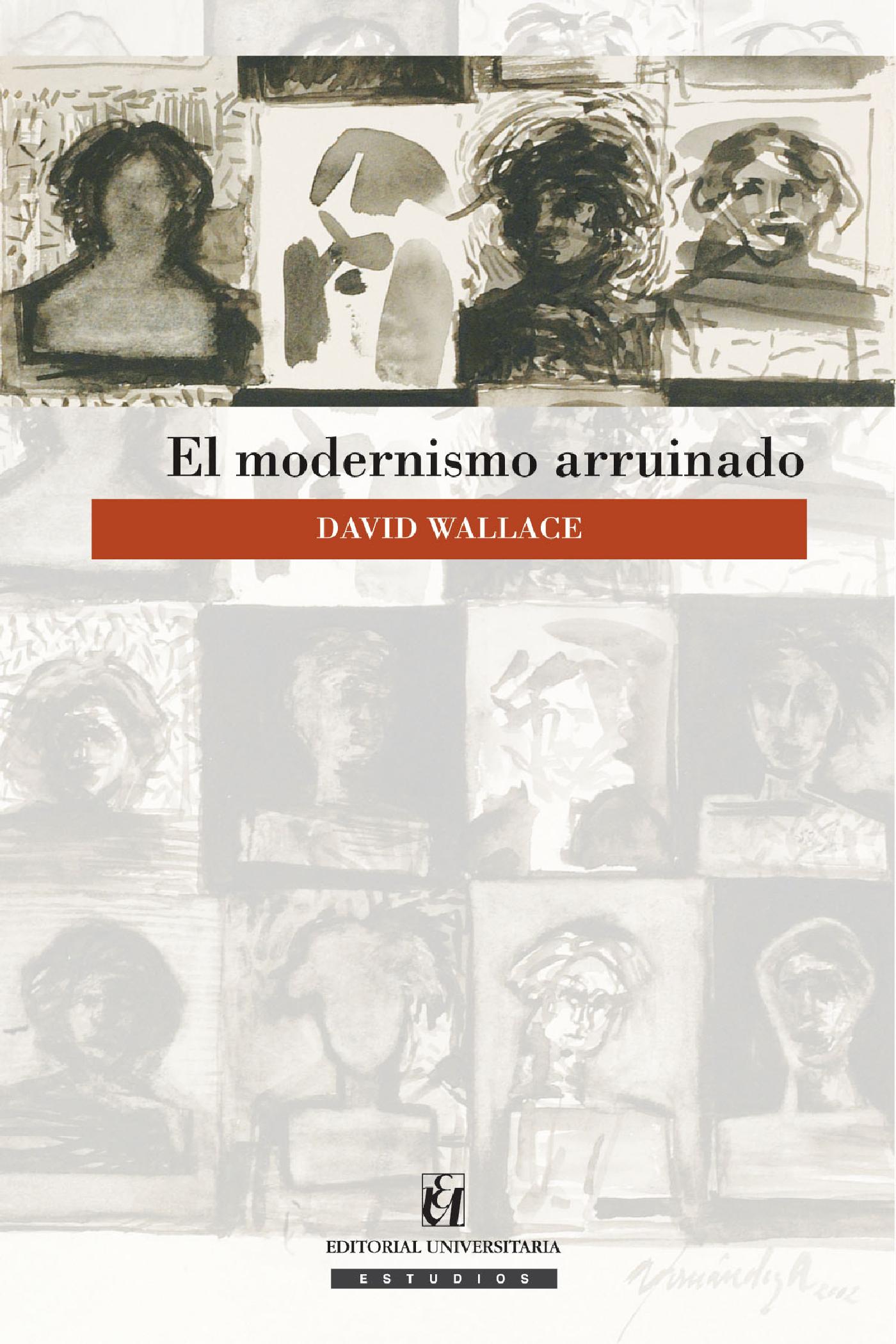 EL MODERNISMO ARRUINADO