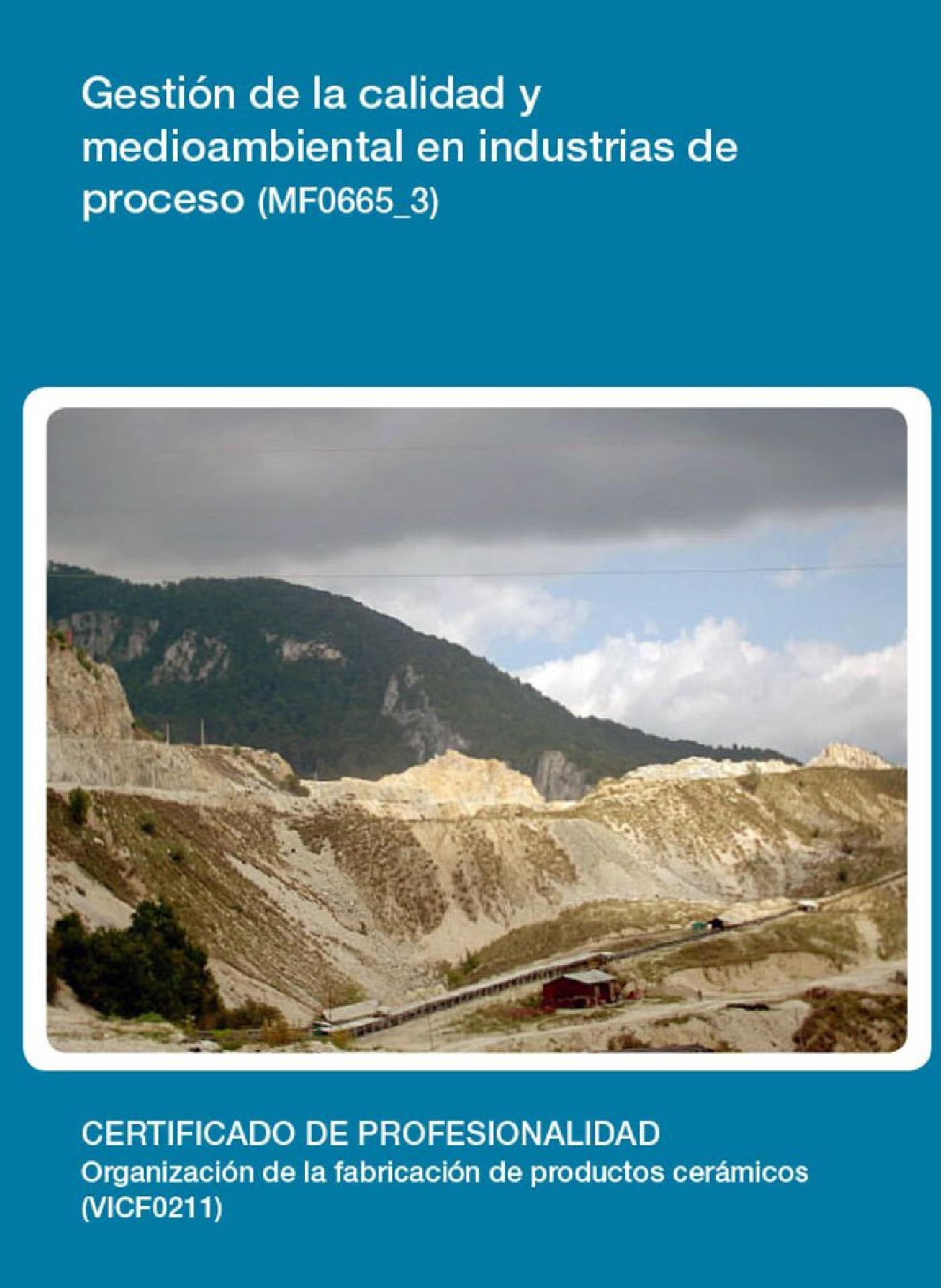 MF0665_3 - GESTIÓN DE LA CALIDAD Y MEDIOAMBIENTAL EN INDUSTRIAS DE PROCESO