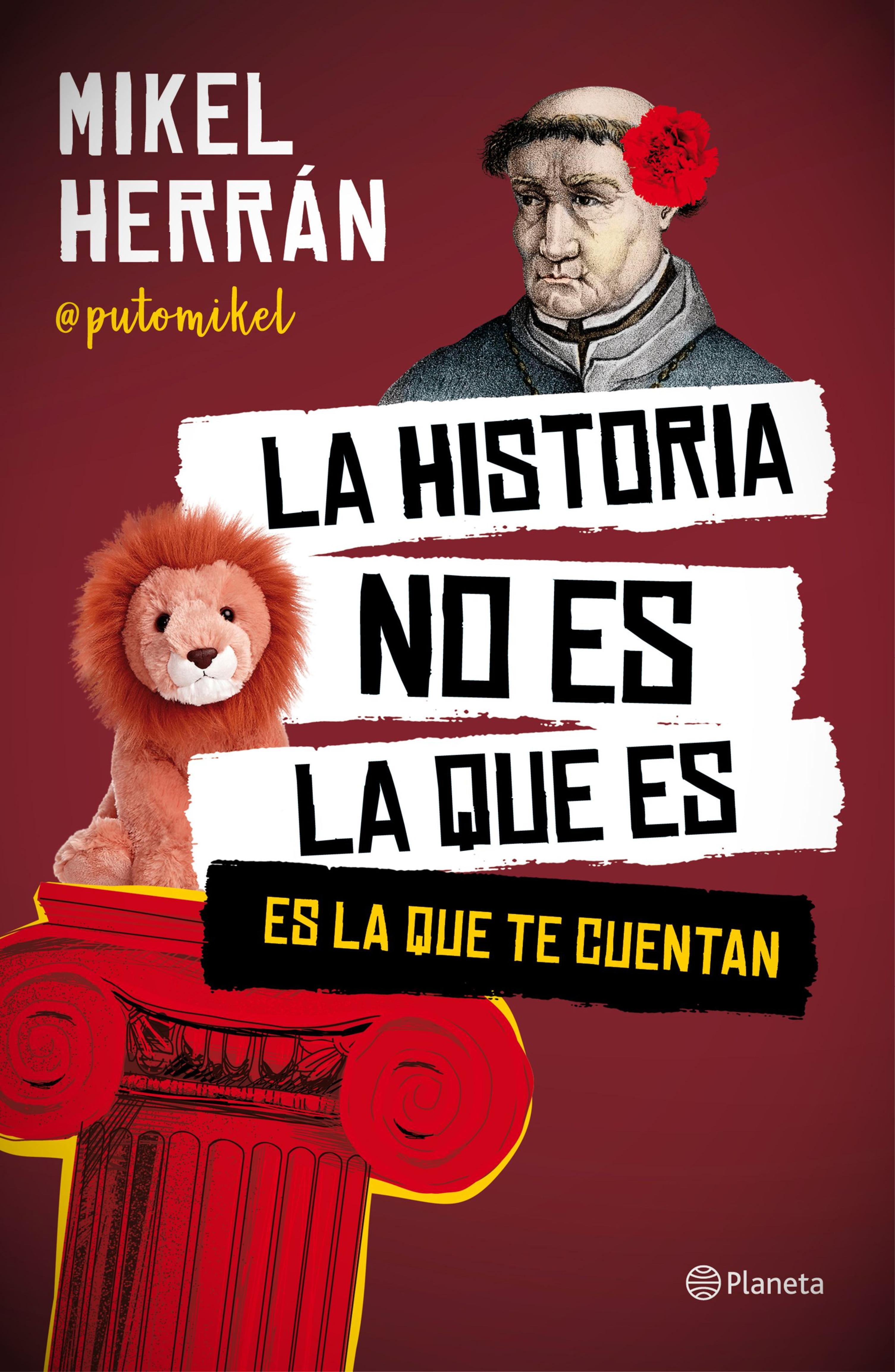 LA HISTORIA NO ES LA QUE ES