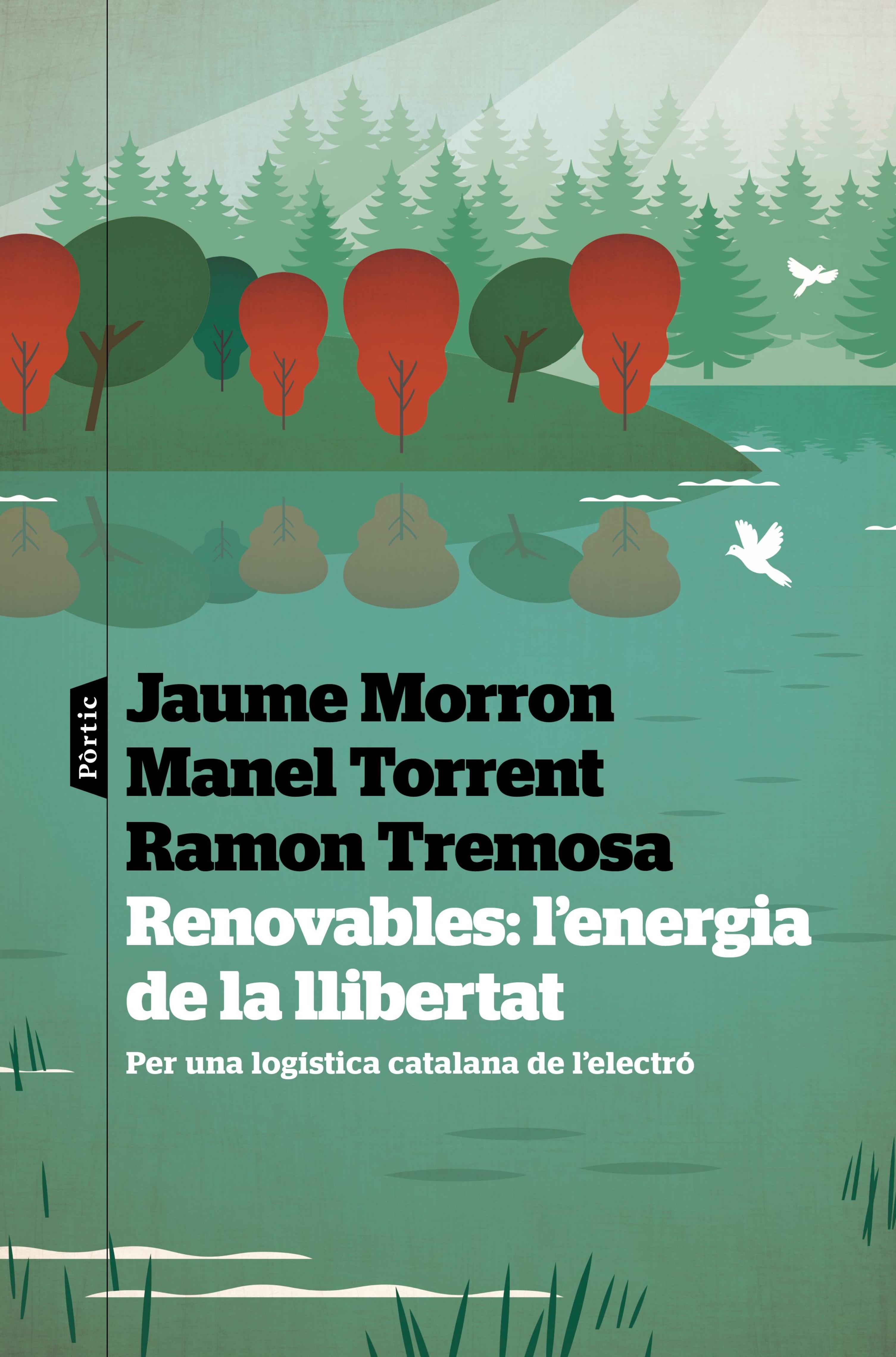 RENOVABLES: L'ENERGIA DE LA LLIBERTAT