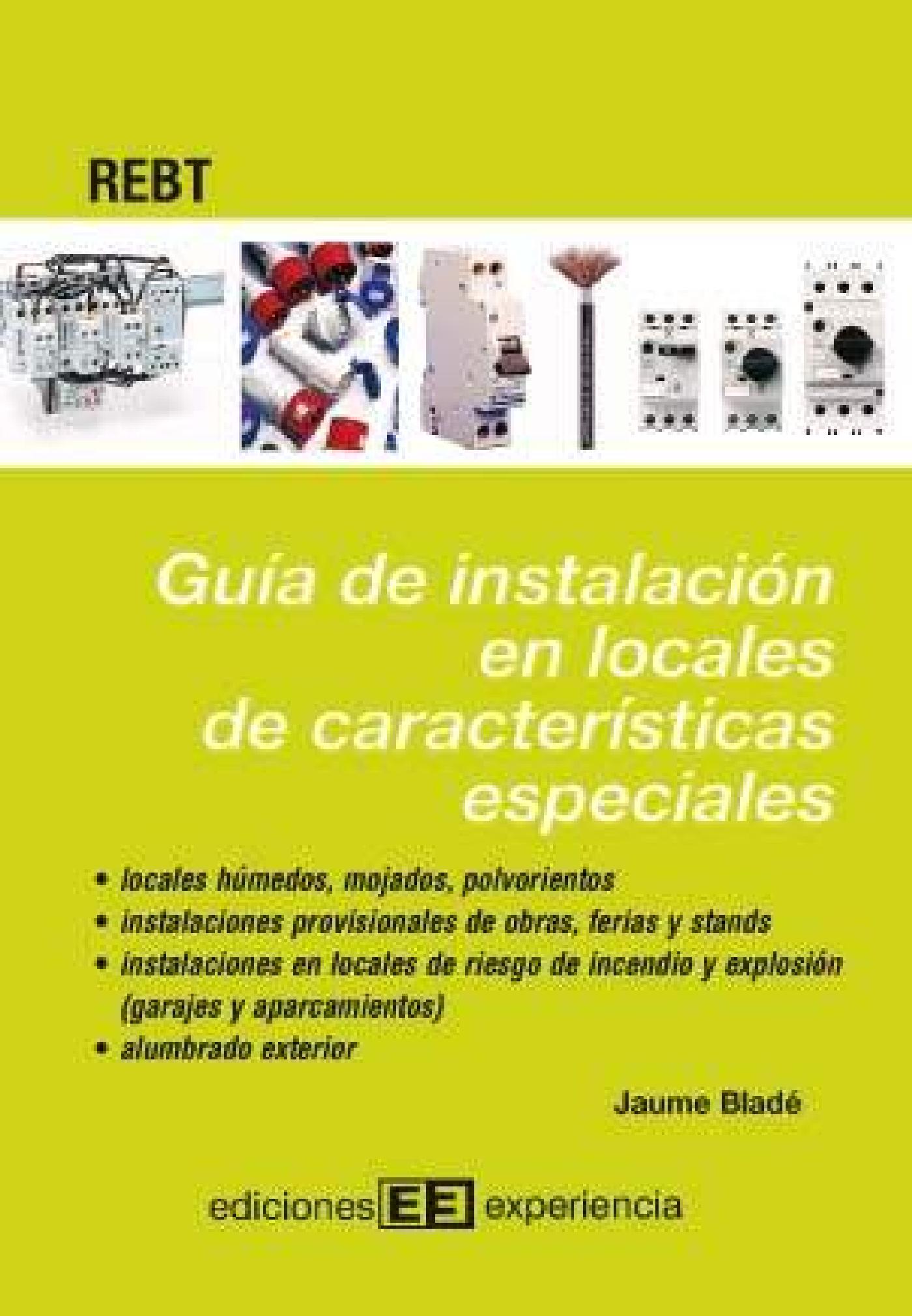 GUÍA DE INSTALACIÓN EN LOCALES DE CARACTERÍSTICAS ESPECIALES
