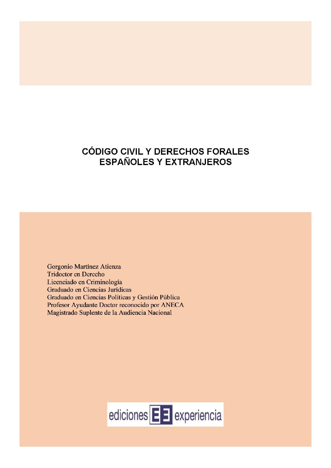 CÓDIGO CIVIL Y DERECHOS FORALES. ESPAÑOLES Y EXTRANJEROS