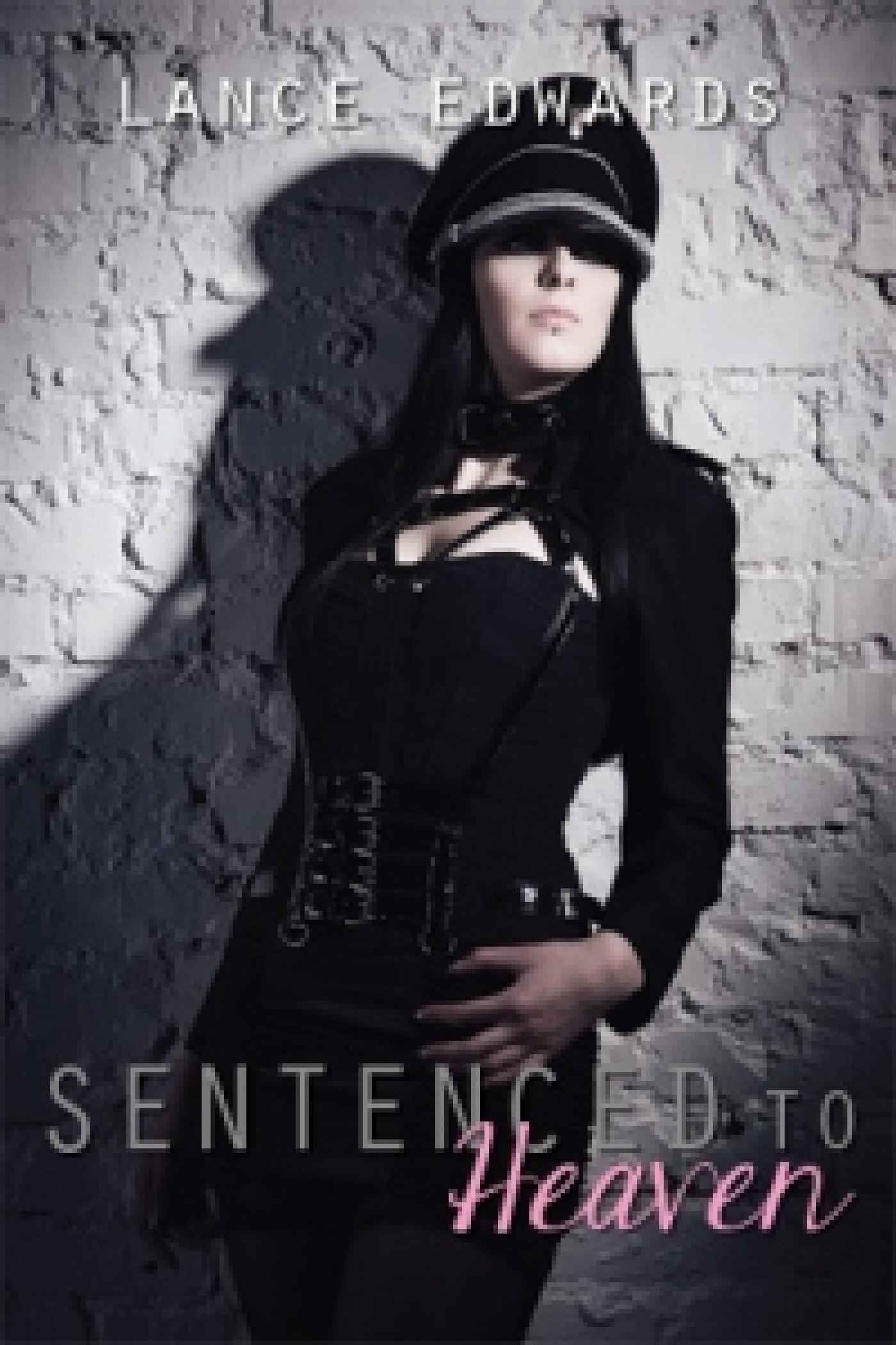 SENTENCED TO HEAVEN