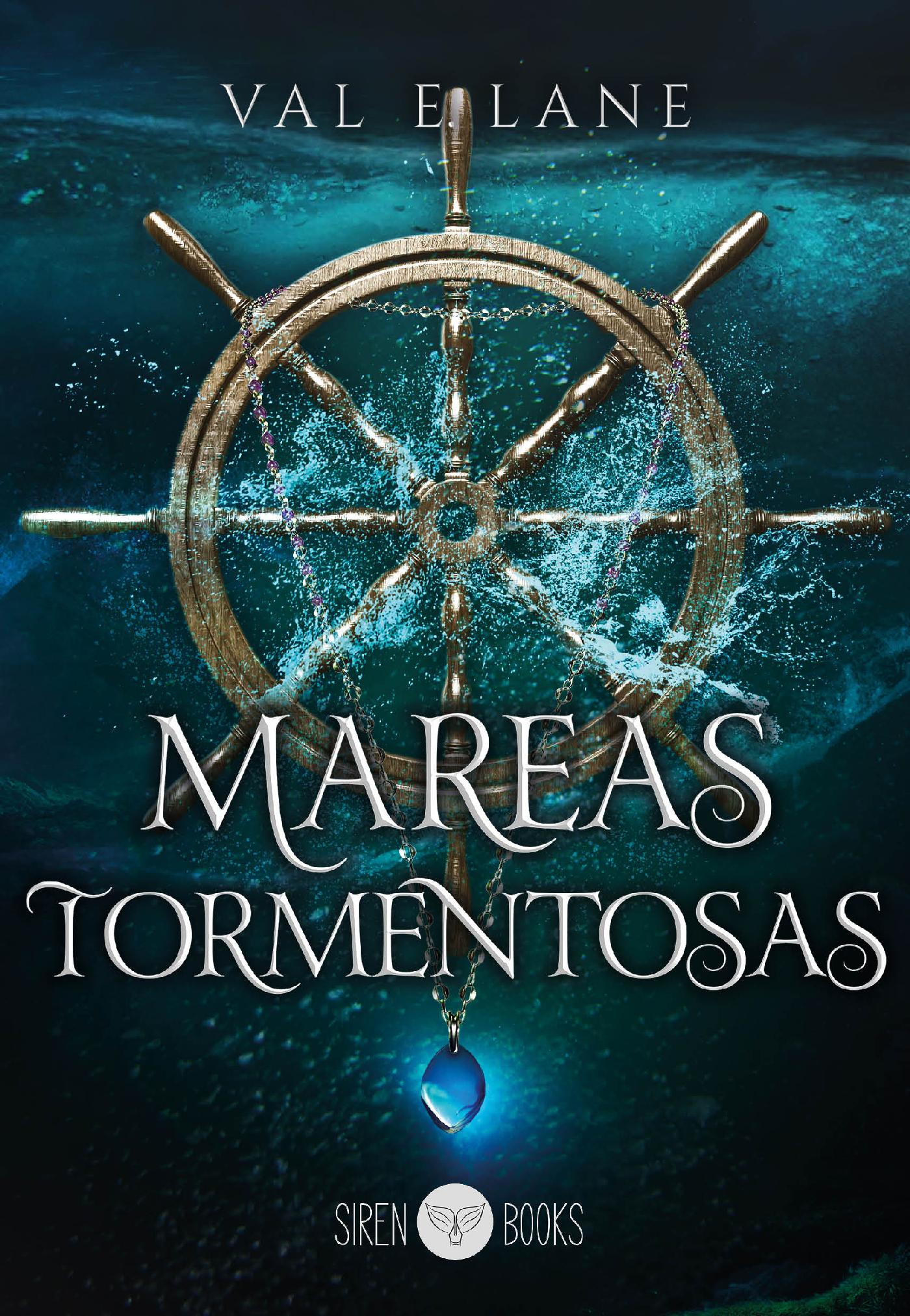 MAREAS TORMENTOSAS (MAREAS TORMENTOSAS 1)