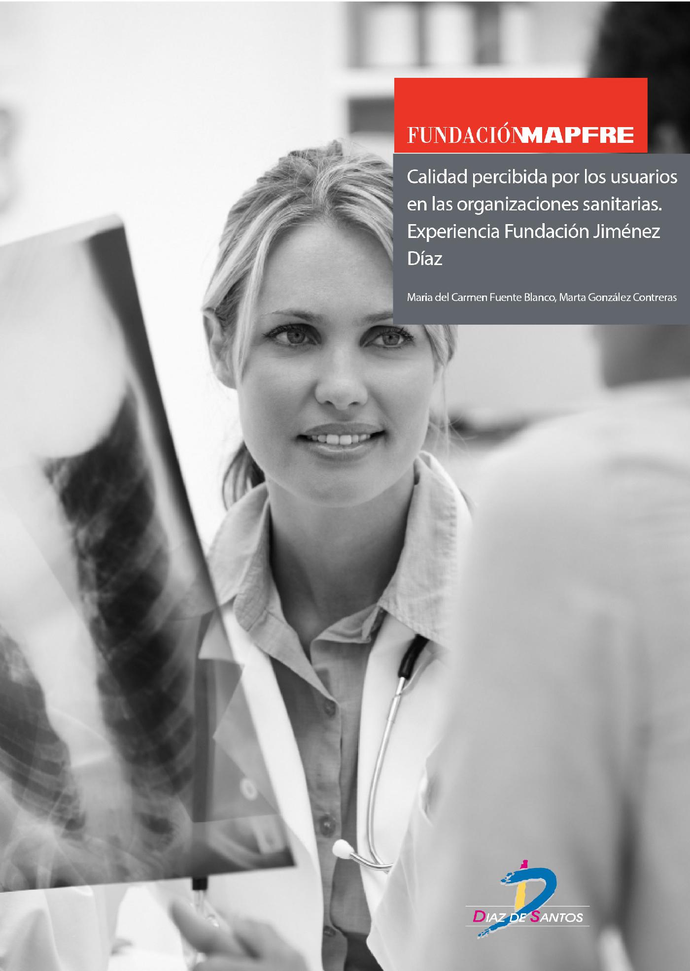 Calidad Percibida por los Usuarios en las Organizaciones Sanitarias