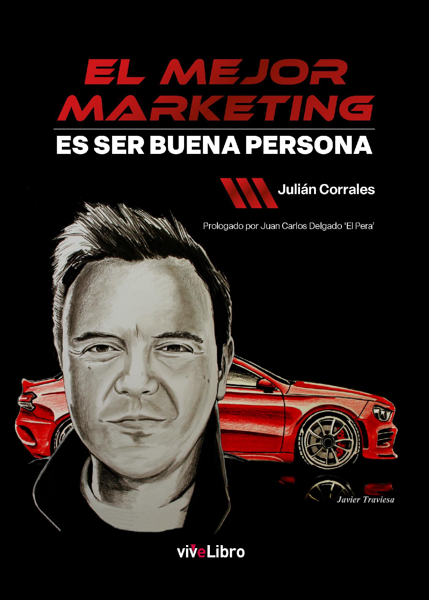 EL MEJOR MARKETING ES SER BUENA PERSONA