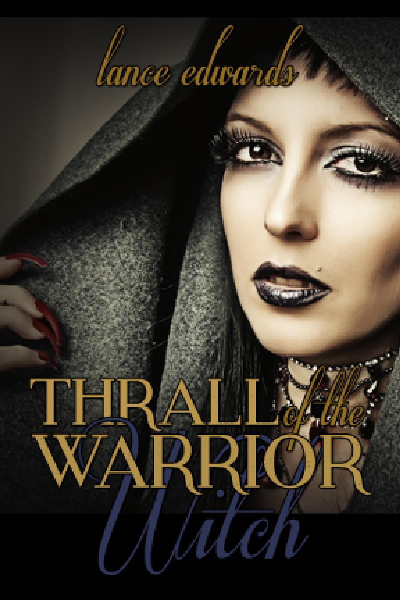 THRALL OF THE WARRIOR WITCH