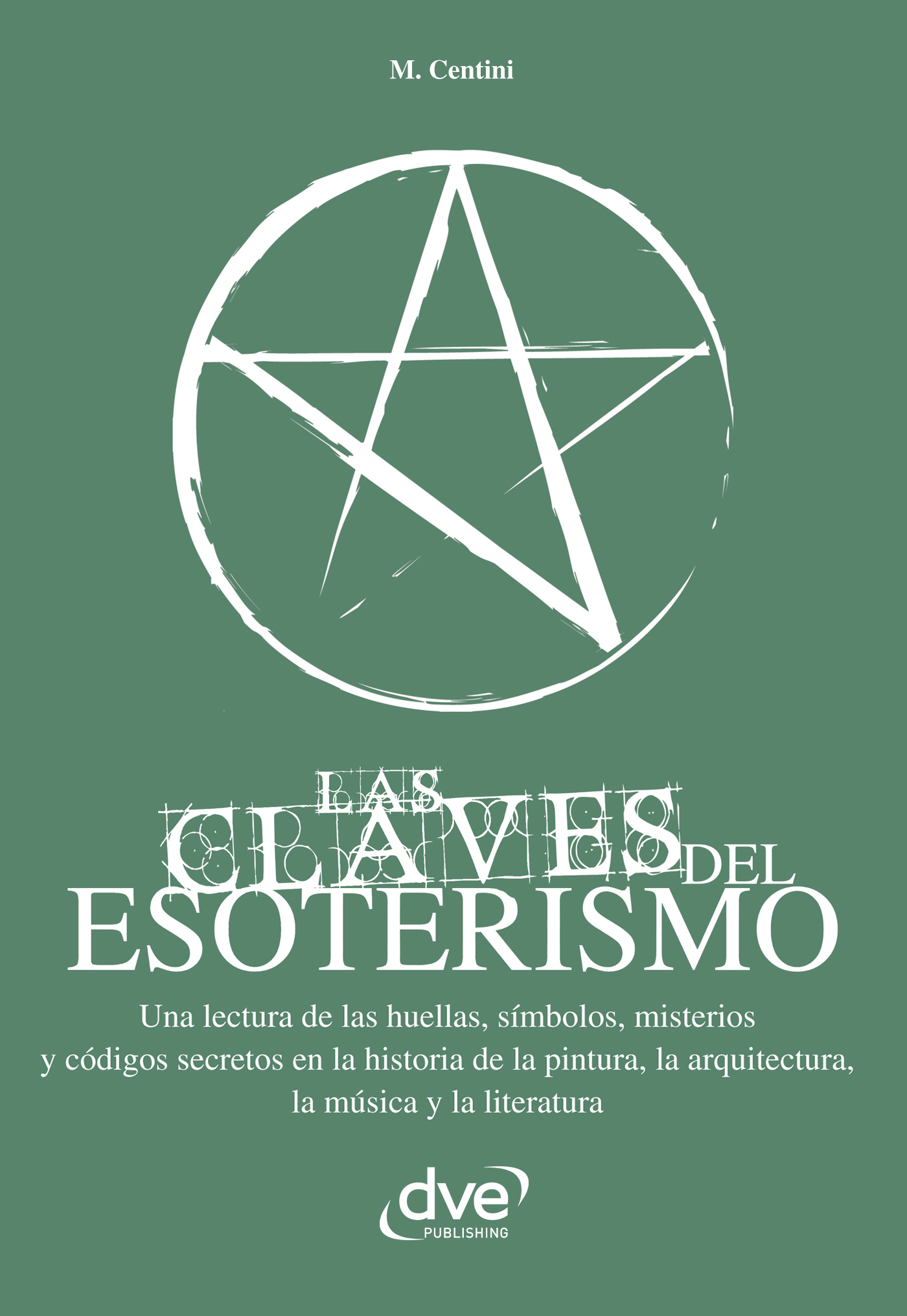 LAS CLAVES DEL ESOTERISMO