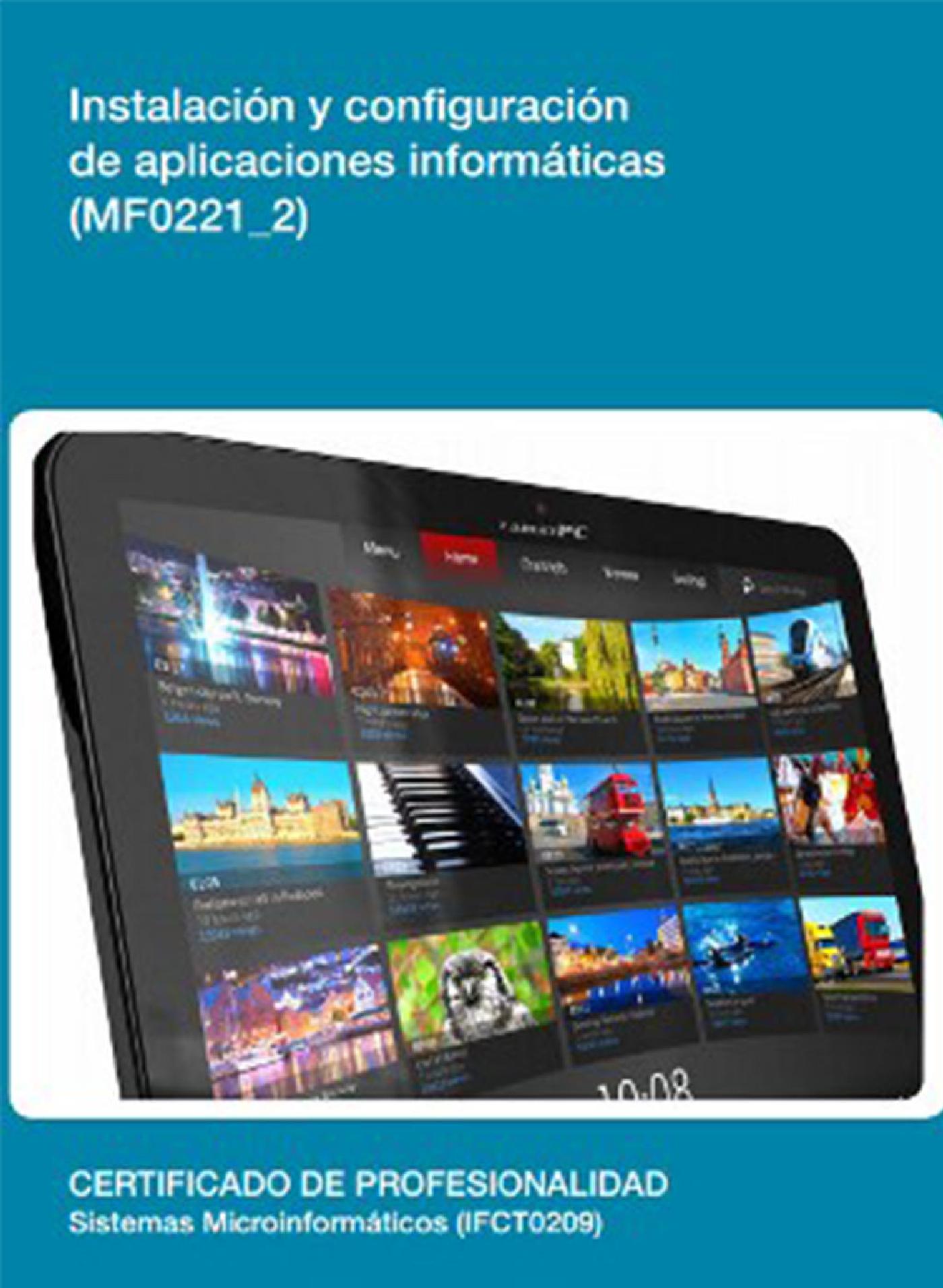 MF0221_2 - INSTALACIÓN Y CONFIGURACIÓN DE APLICACIONES INFORMÁTICAS