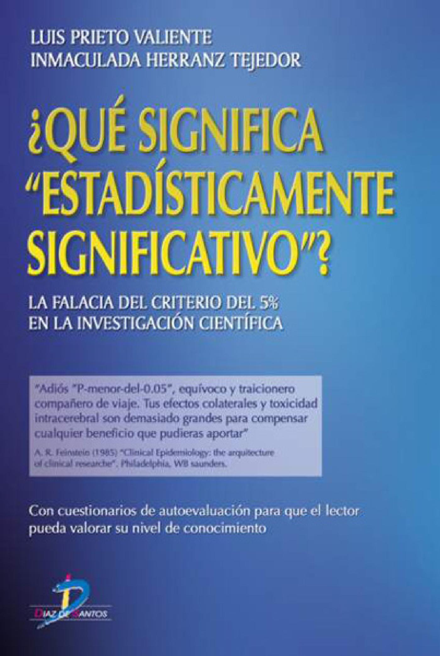 QUÉ SIGNIFICA 'ESTADÍSTICAMENTE SIGNIFICATIVO'?