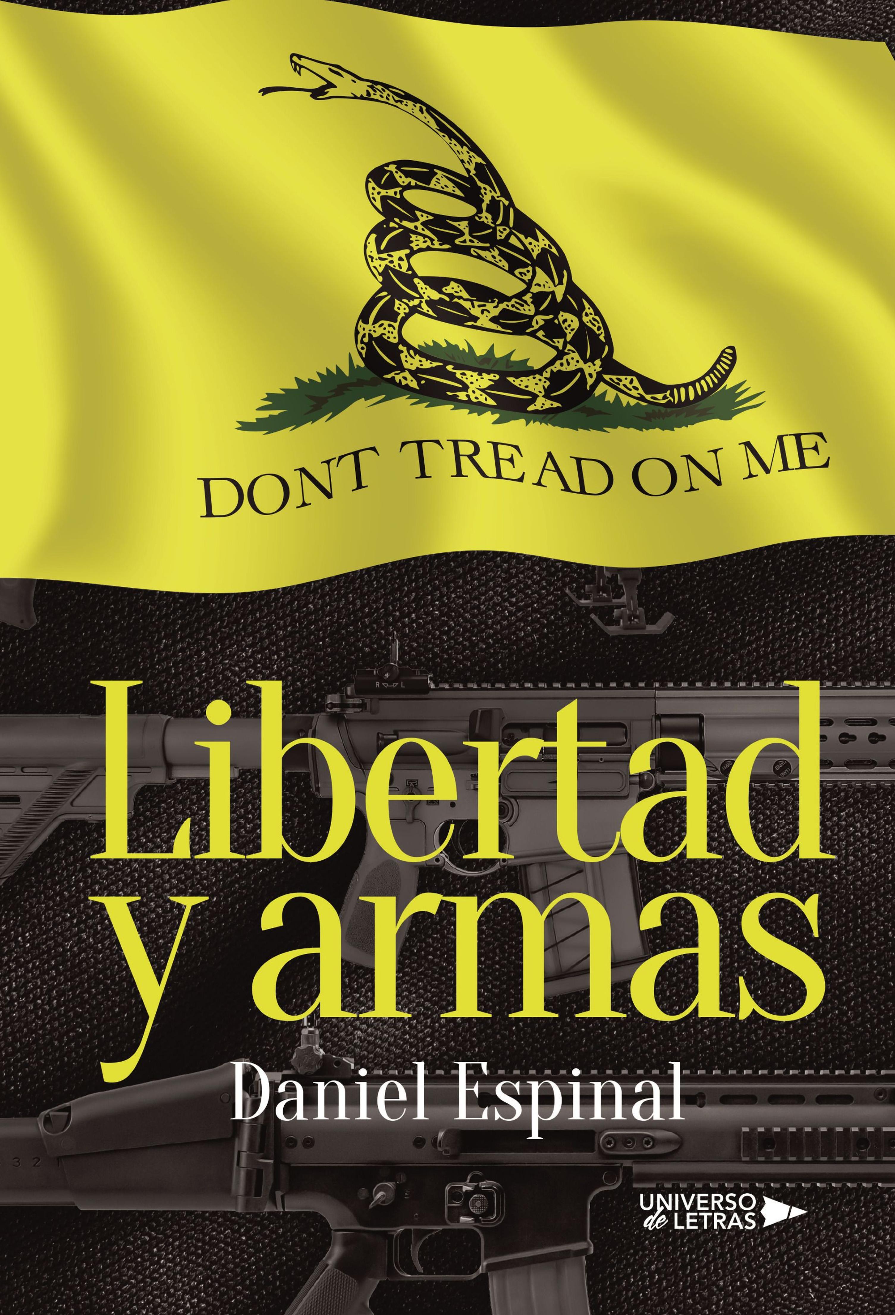 LIBERTAD Y ARMAS