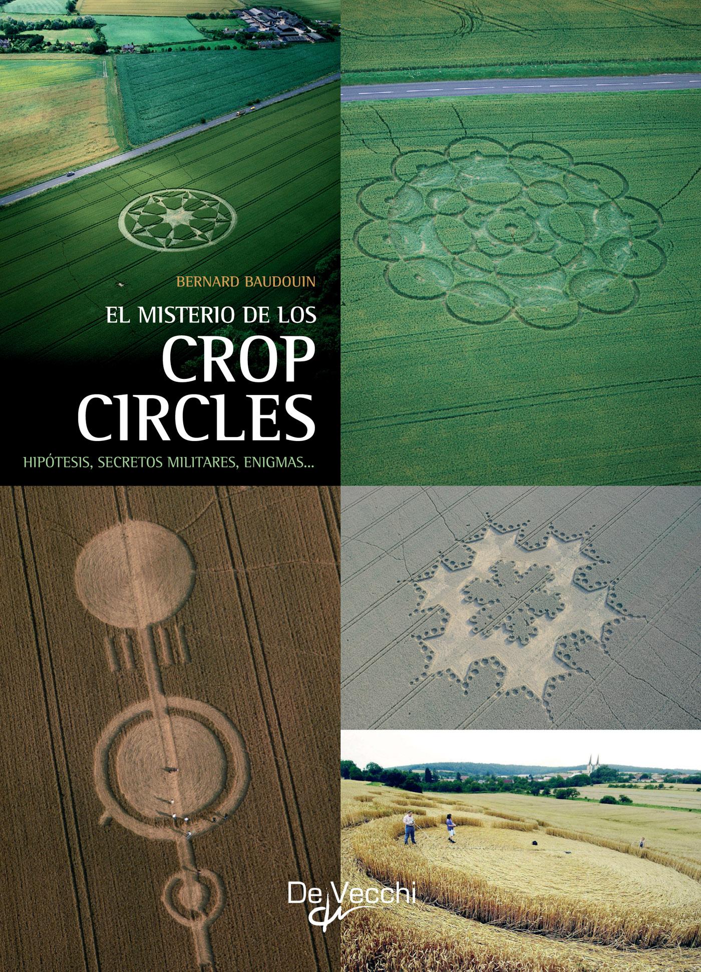 EL MISTERIO DE LOS CROP CIRCLES. HIPÓTESIS, SECRETOS MILITARES, ENIGMAS?