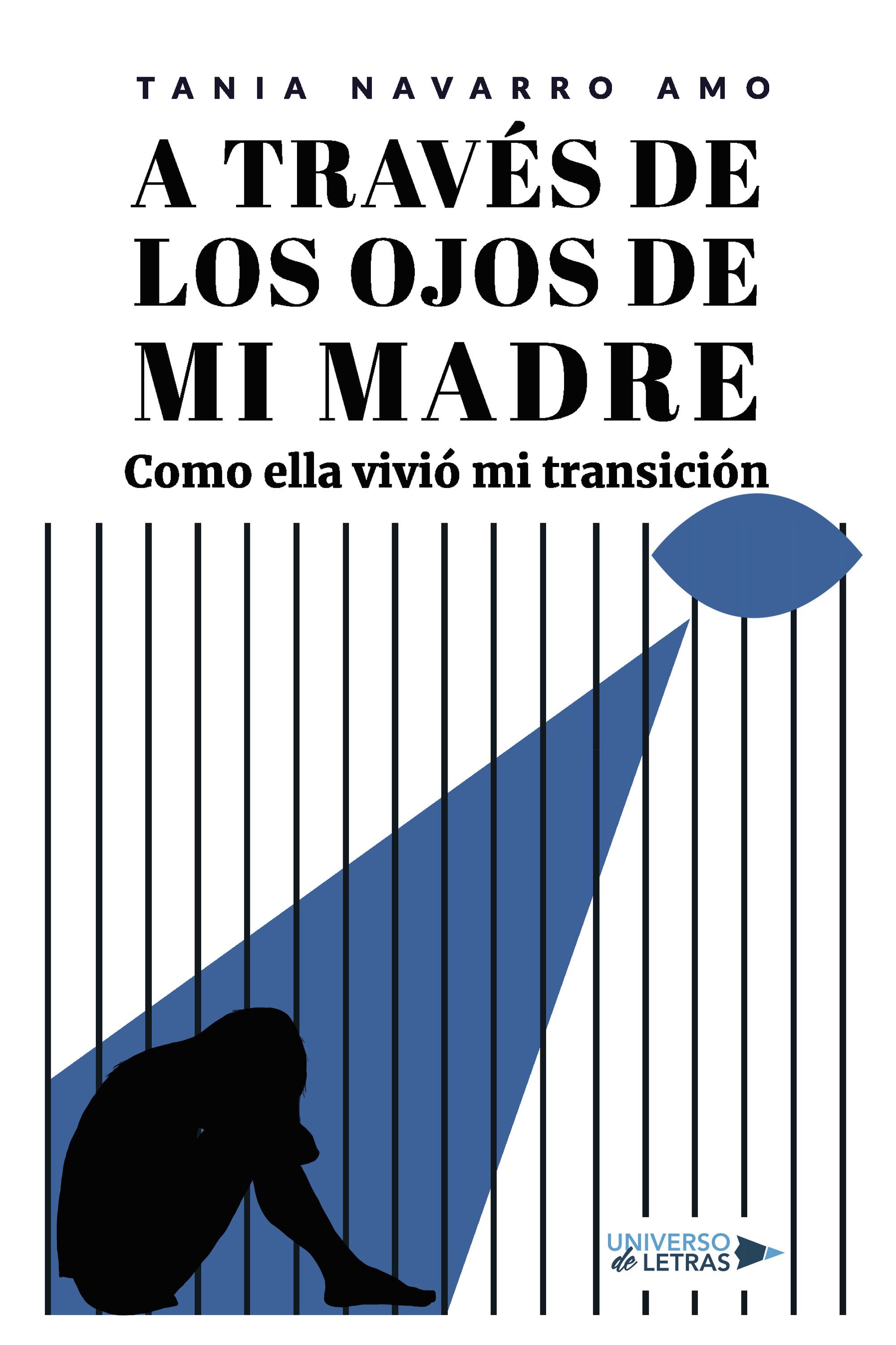 A TRAVÉS DE LOS OJOS DE MI MADRE