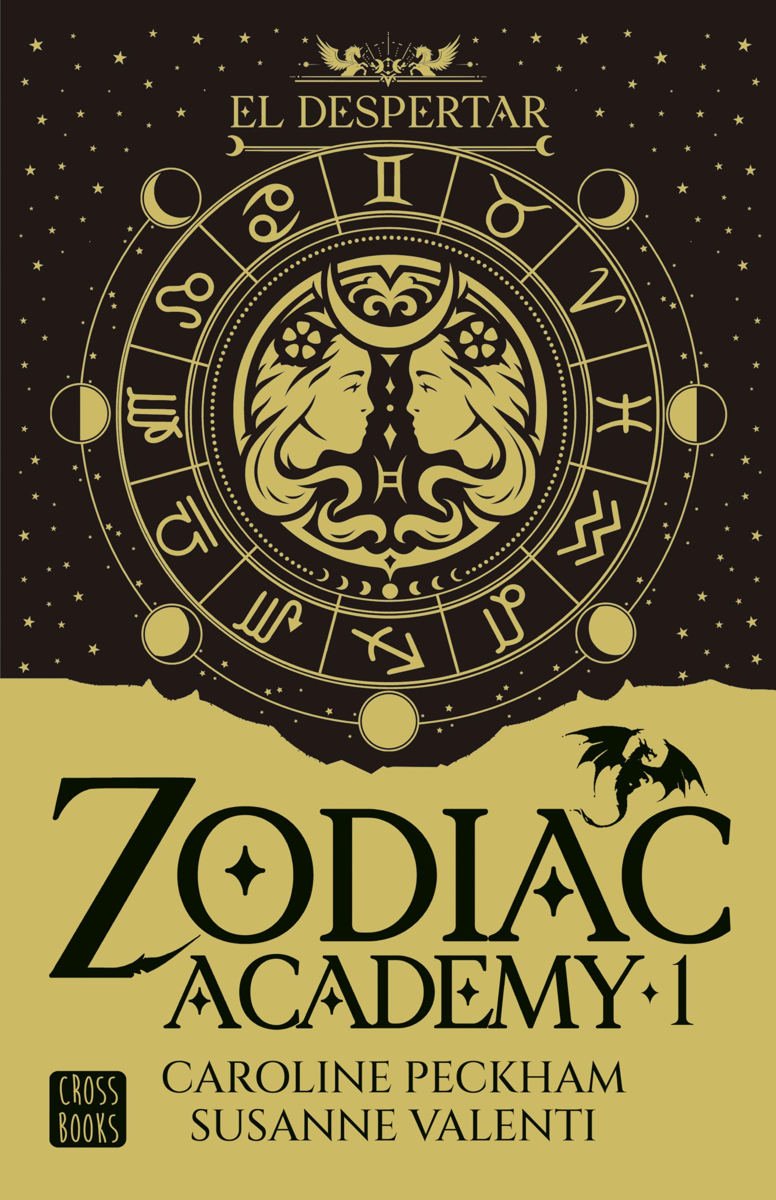 ZODIAC ACADEMY 1. EL DESPERTAR