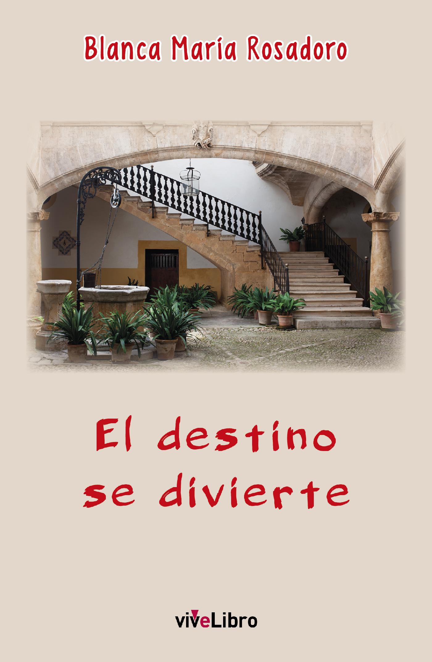 EL DESTINO SE DIVIERTE