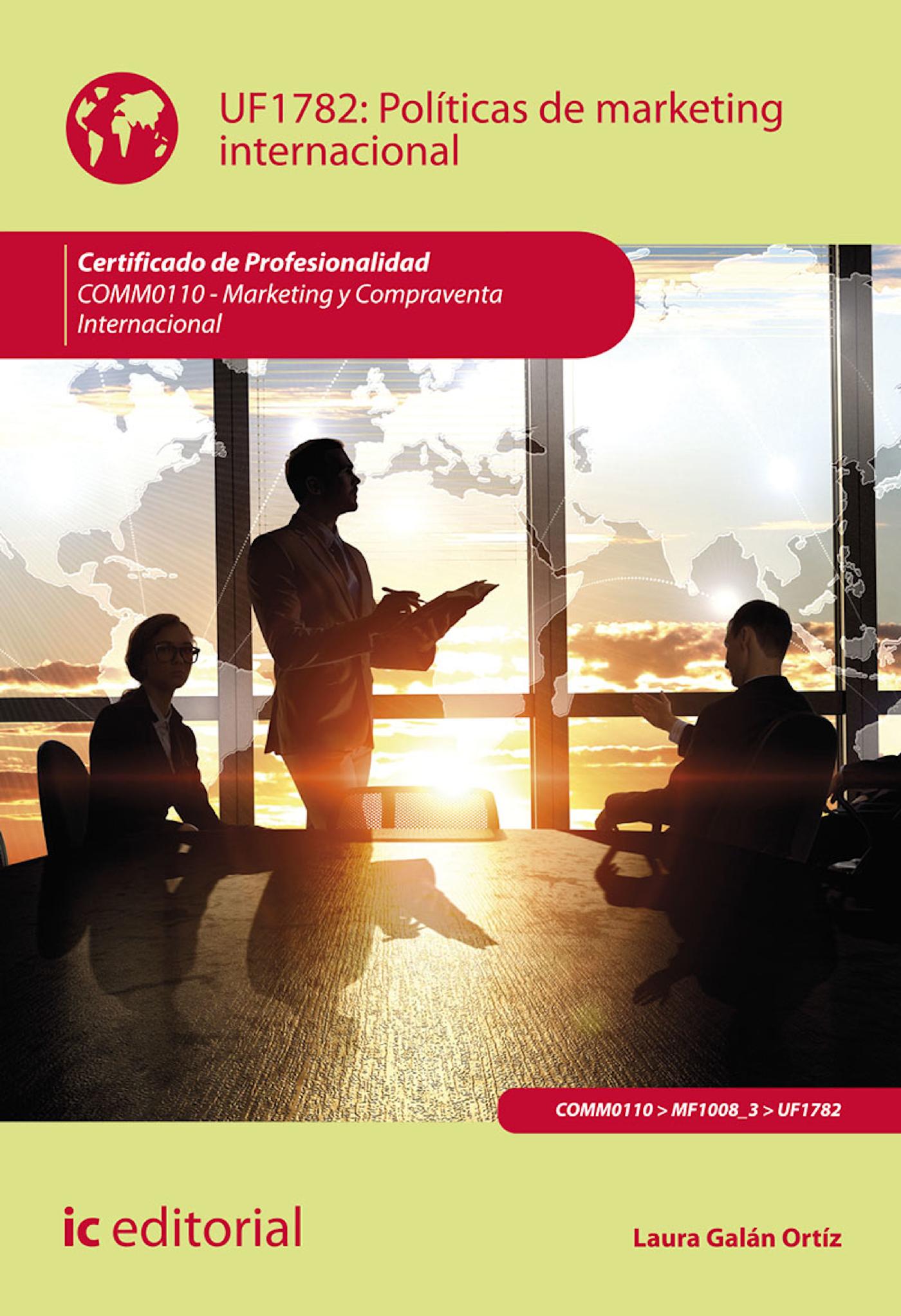 POLÍTICAS DE MARKETING INTERNACIONAL. COMM0110