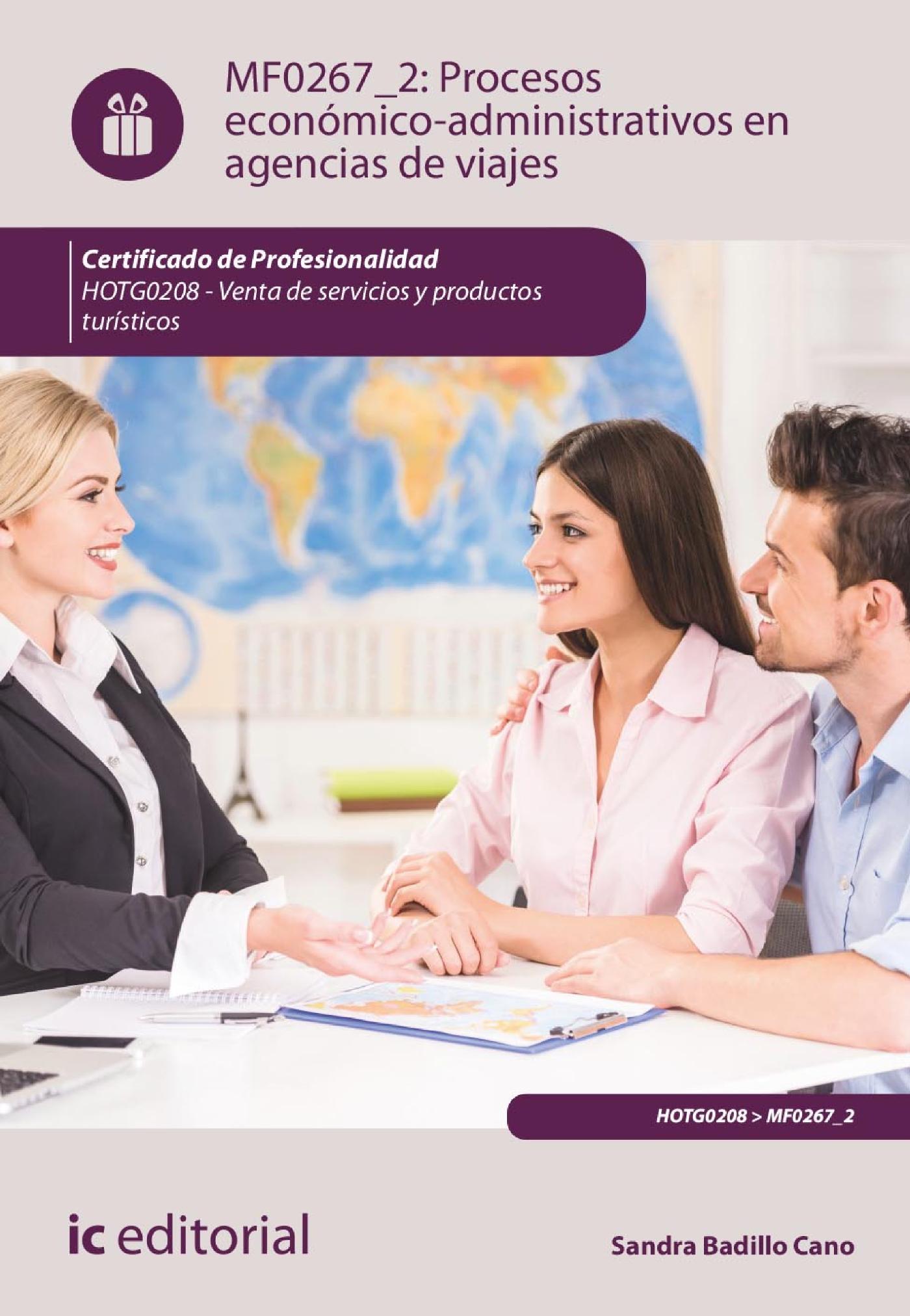 PROCESOS ECONÓMICO-ADMINISTRATIVOS EN AGENCIAS DE VIAJES. HOTG0208