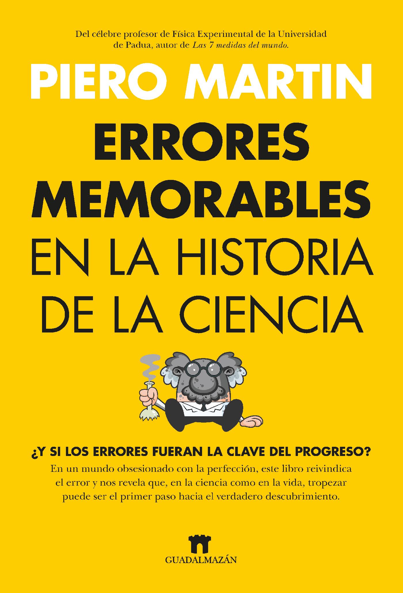 ERRORES MEMORABLES EN LA HISTORIA DE LA CIENCIA