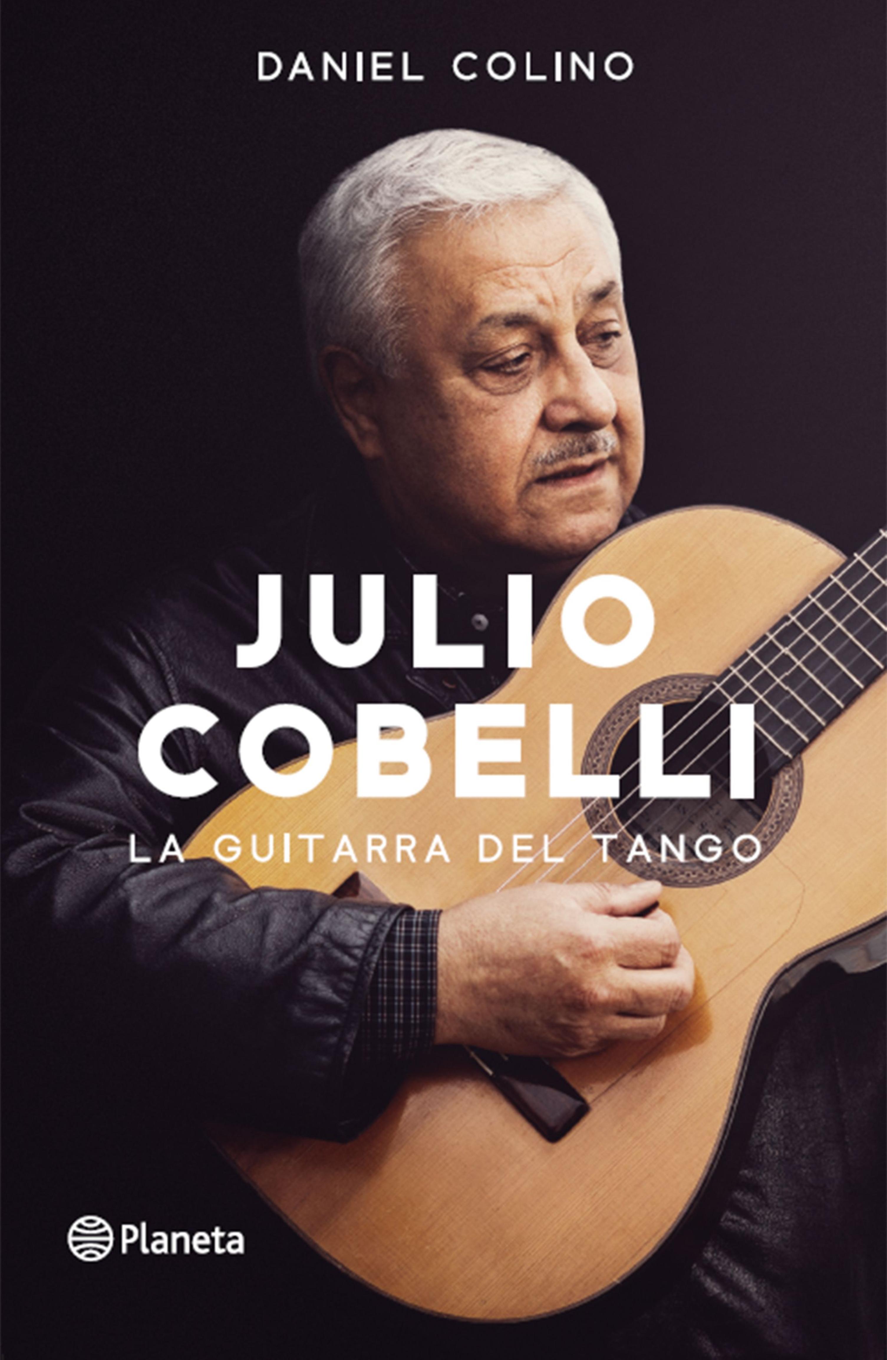 JULIO COBELLI. LA GUITARRA DEL TANGO
