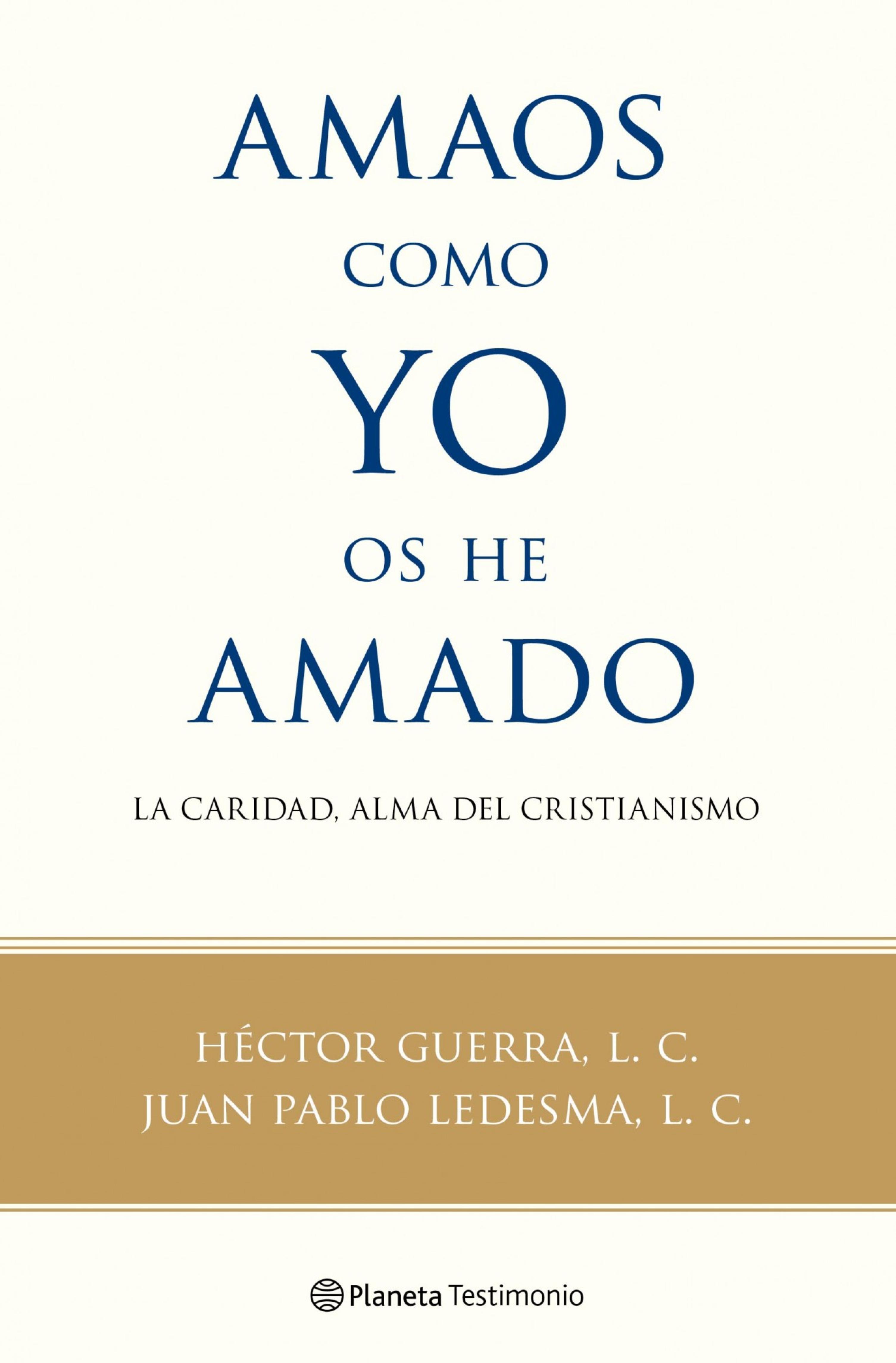 AMAOS COMO YO OS HE AMADO