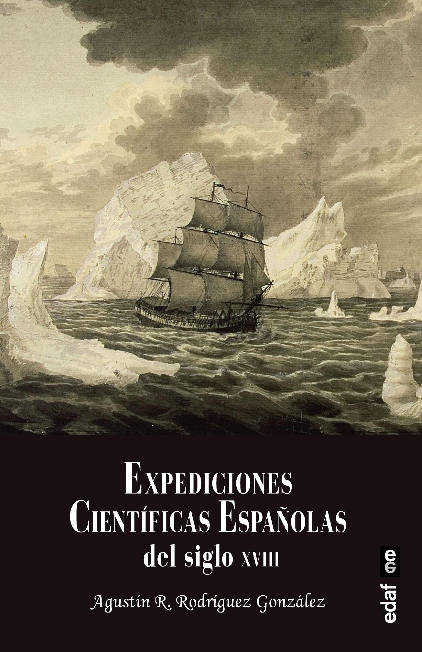 EXPEDICIONES CIENTÍFICAS ESPAÑOLAS DEL SIGLO XVIII