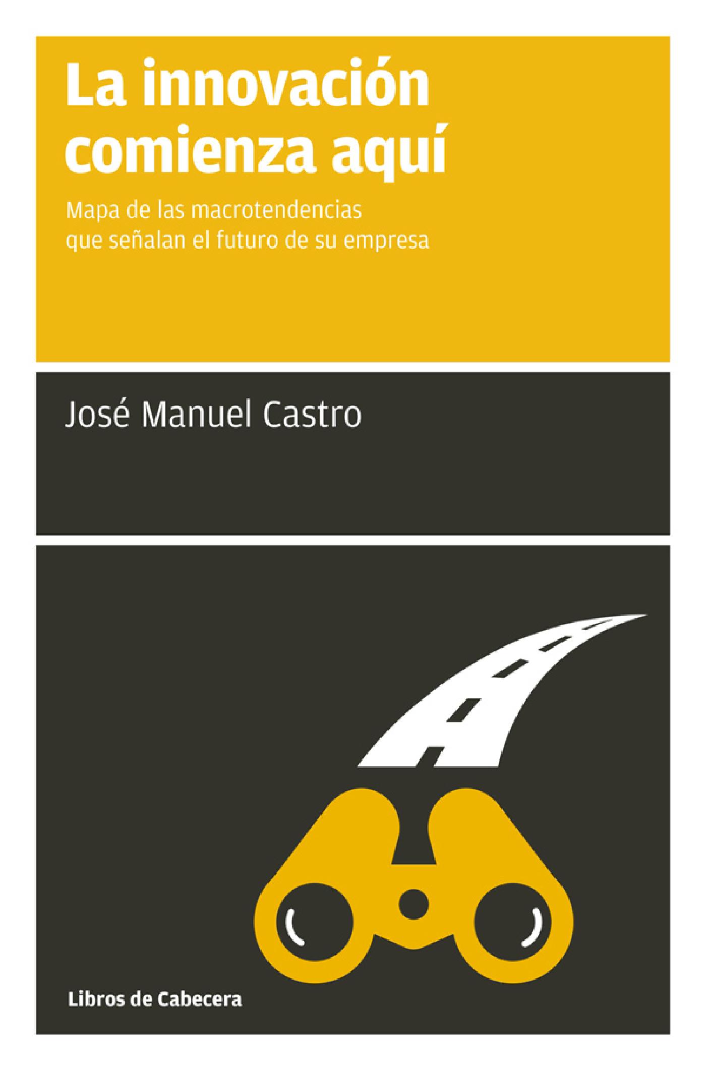 LA INNOVACIÓN COMIENZA AQUÍ
