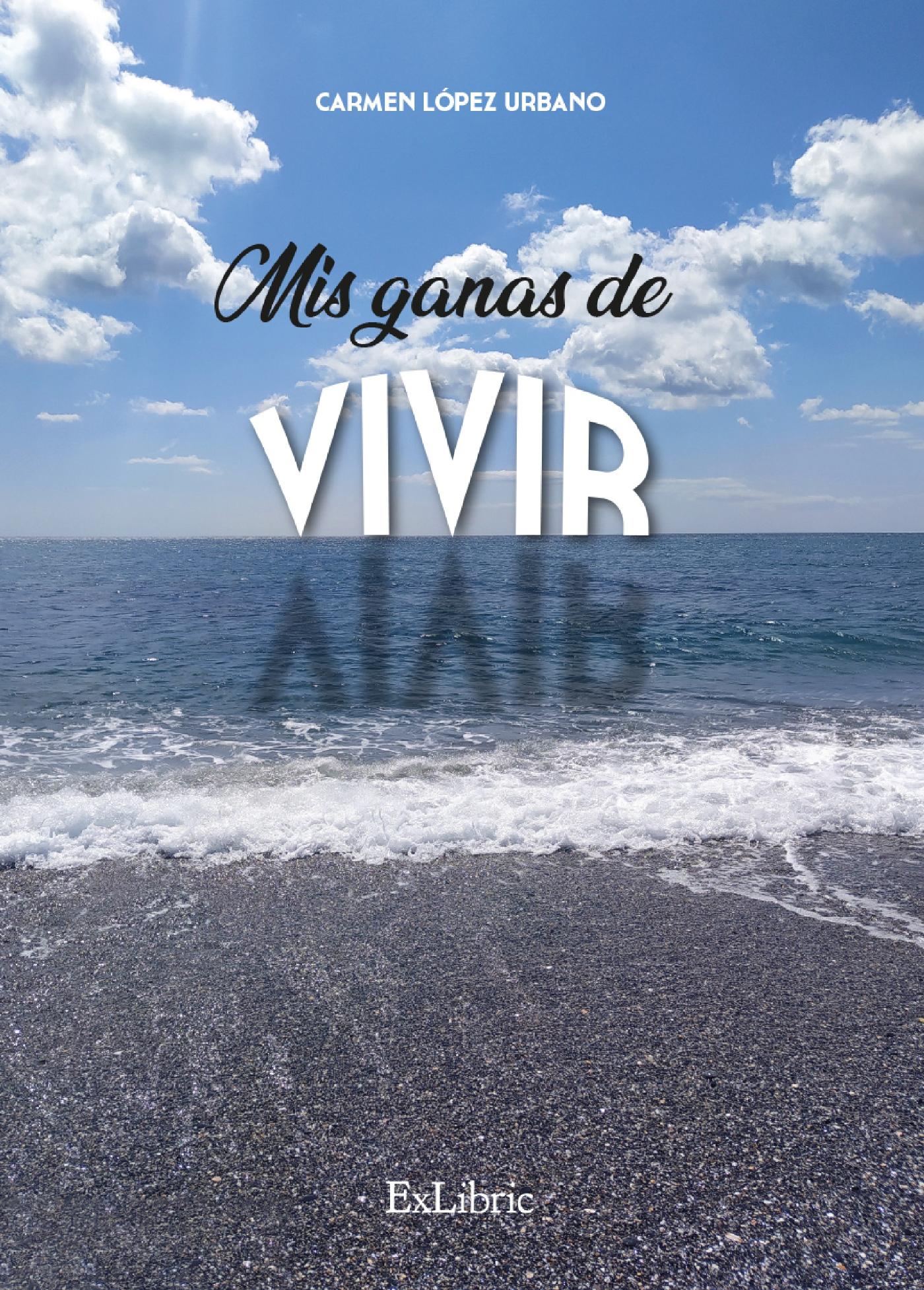 MIS GANAS DE VIVIR