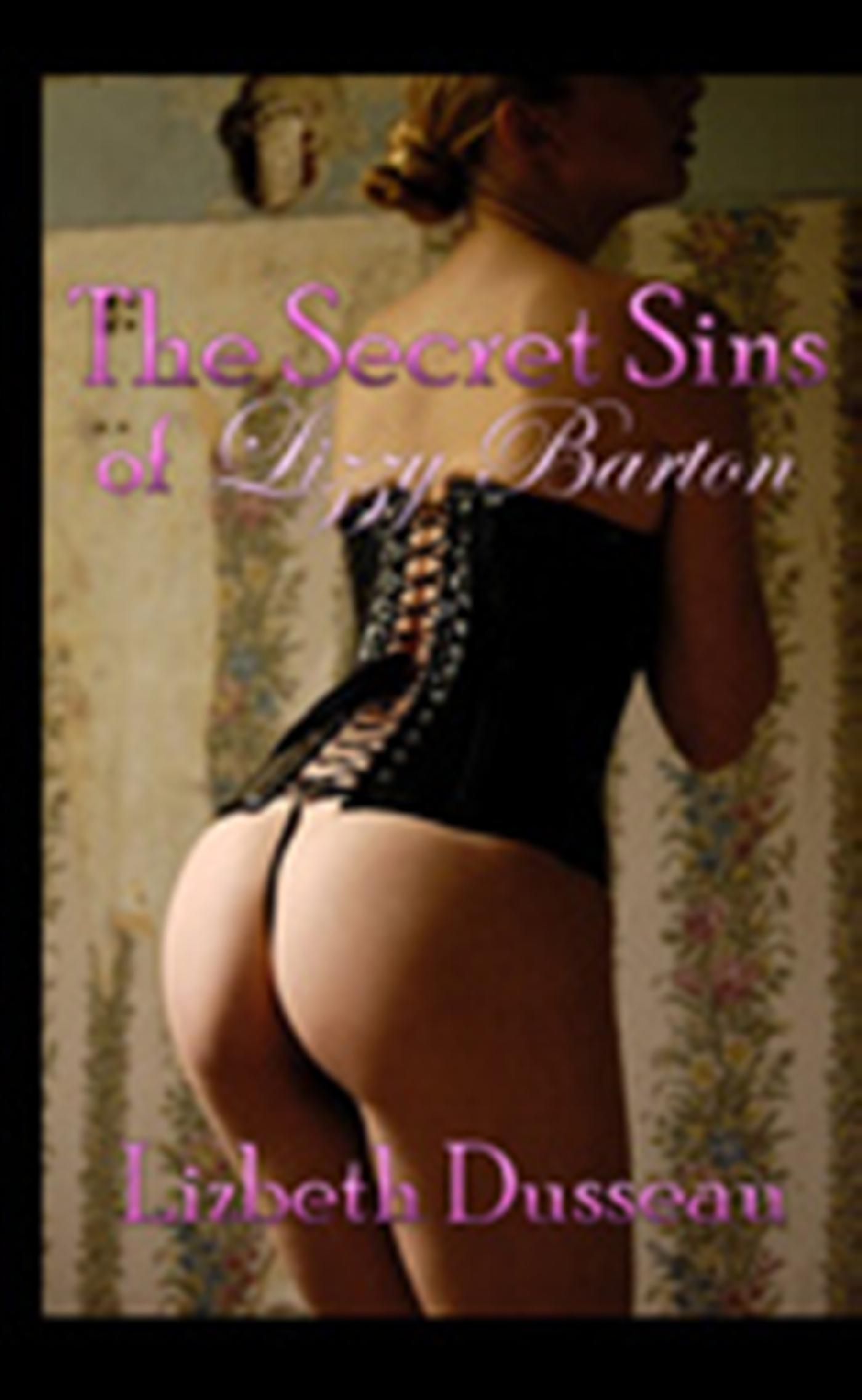 THE SECRET SINS OF LIZZY BARTON
