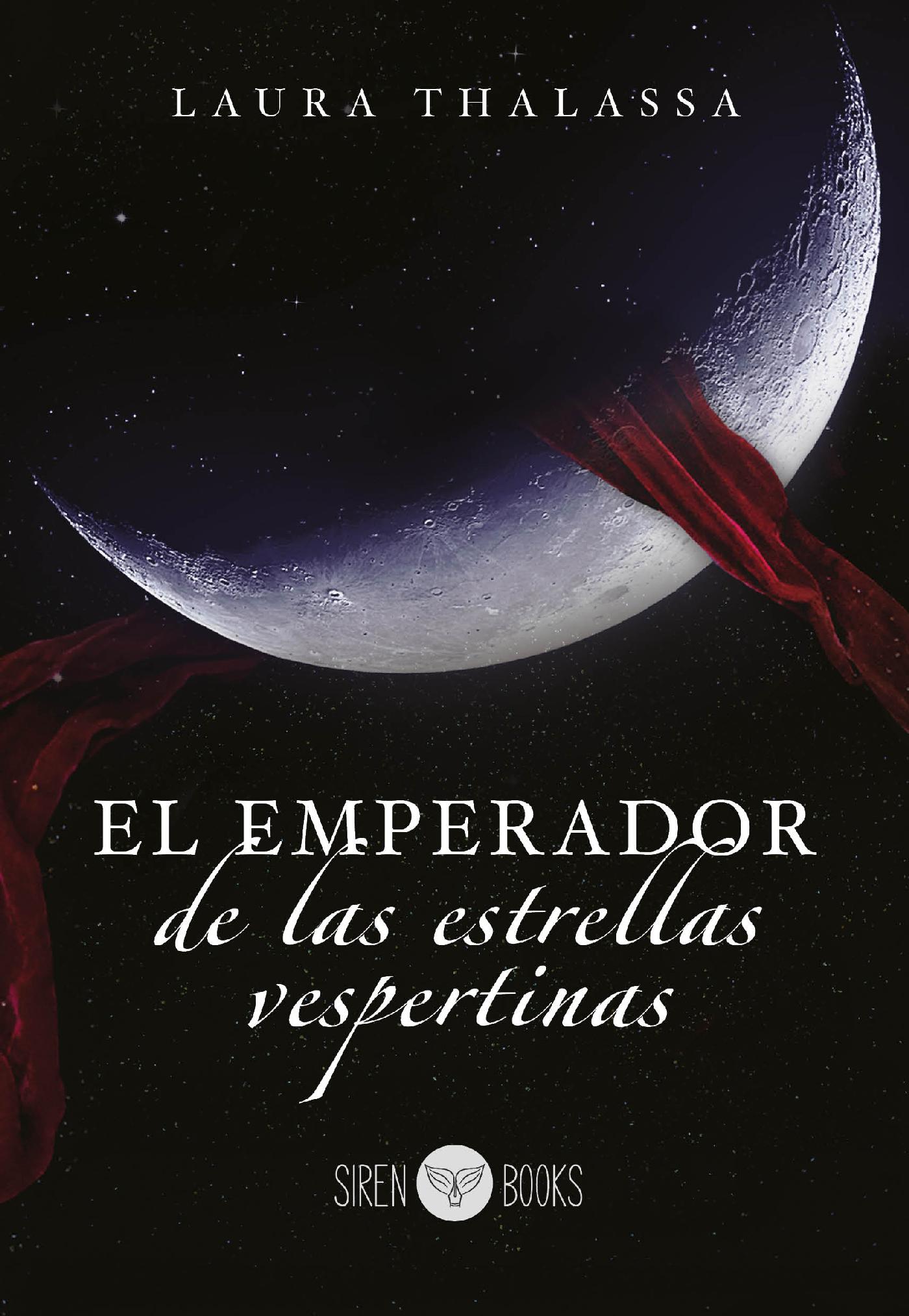 EL EMPERADOR DE LAS ESTRELLAS VESPERTINAS (EL NEGOCIADOR 2.5)