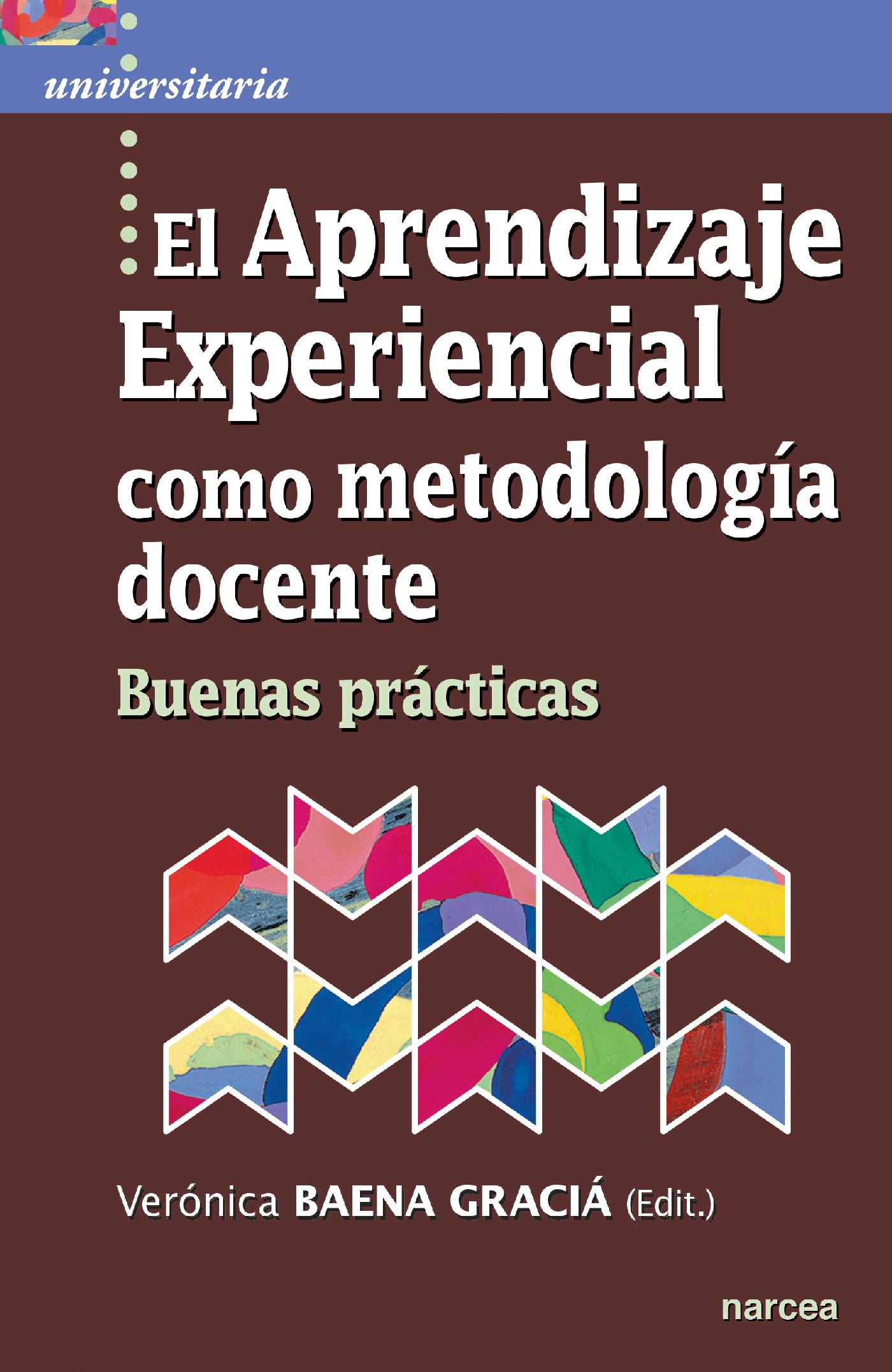 EL APRENDIZAJE EXPERIENCIAL COMO METODOLOGÍA DOCENTE