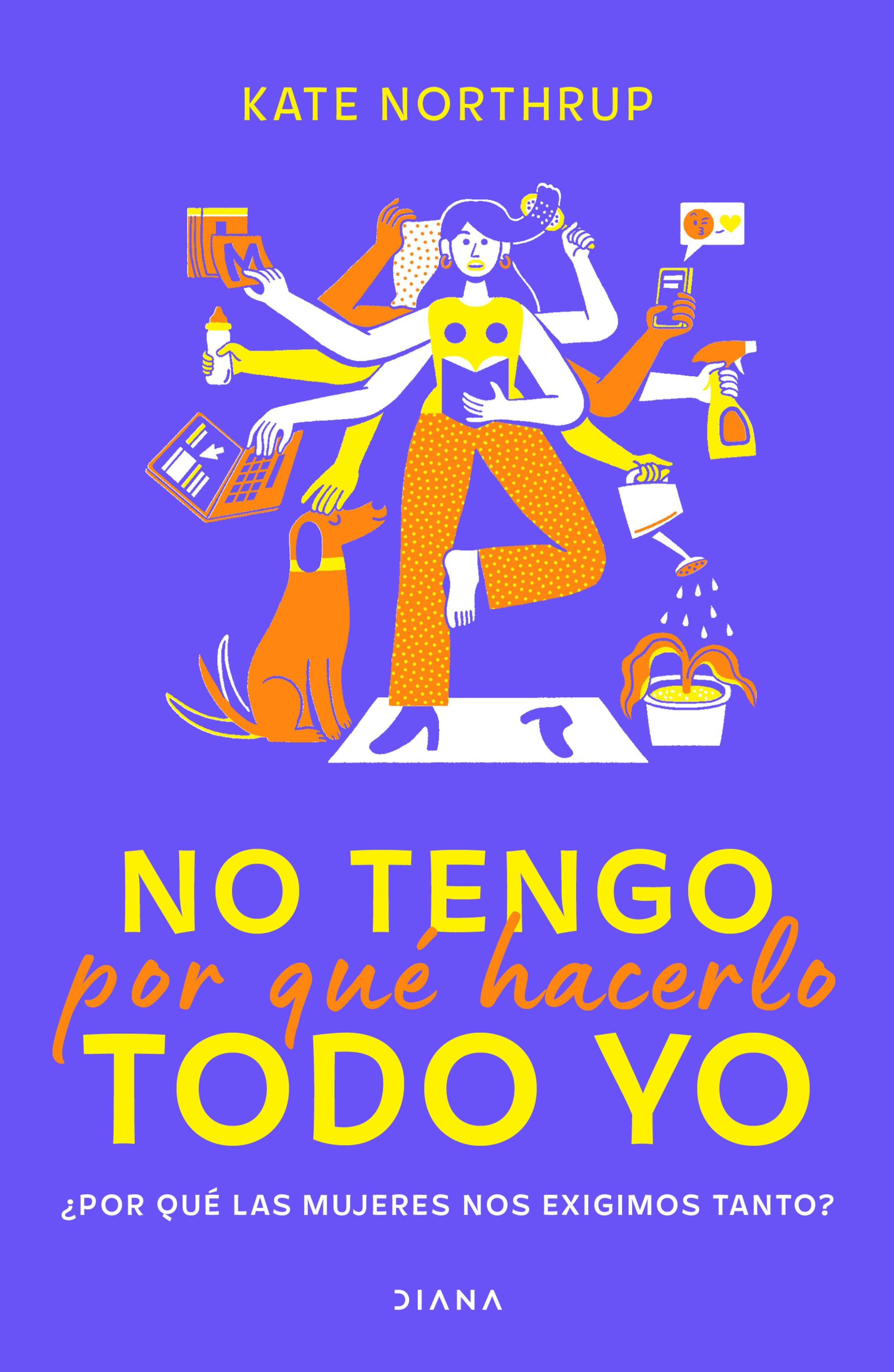 NO TENGO POR QUÉ HACERLO TODO YO