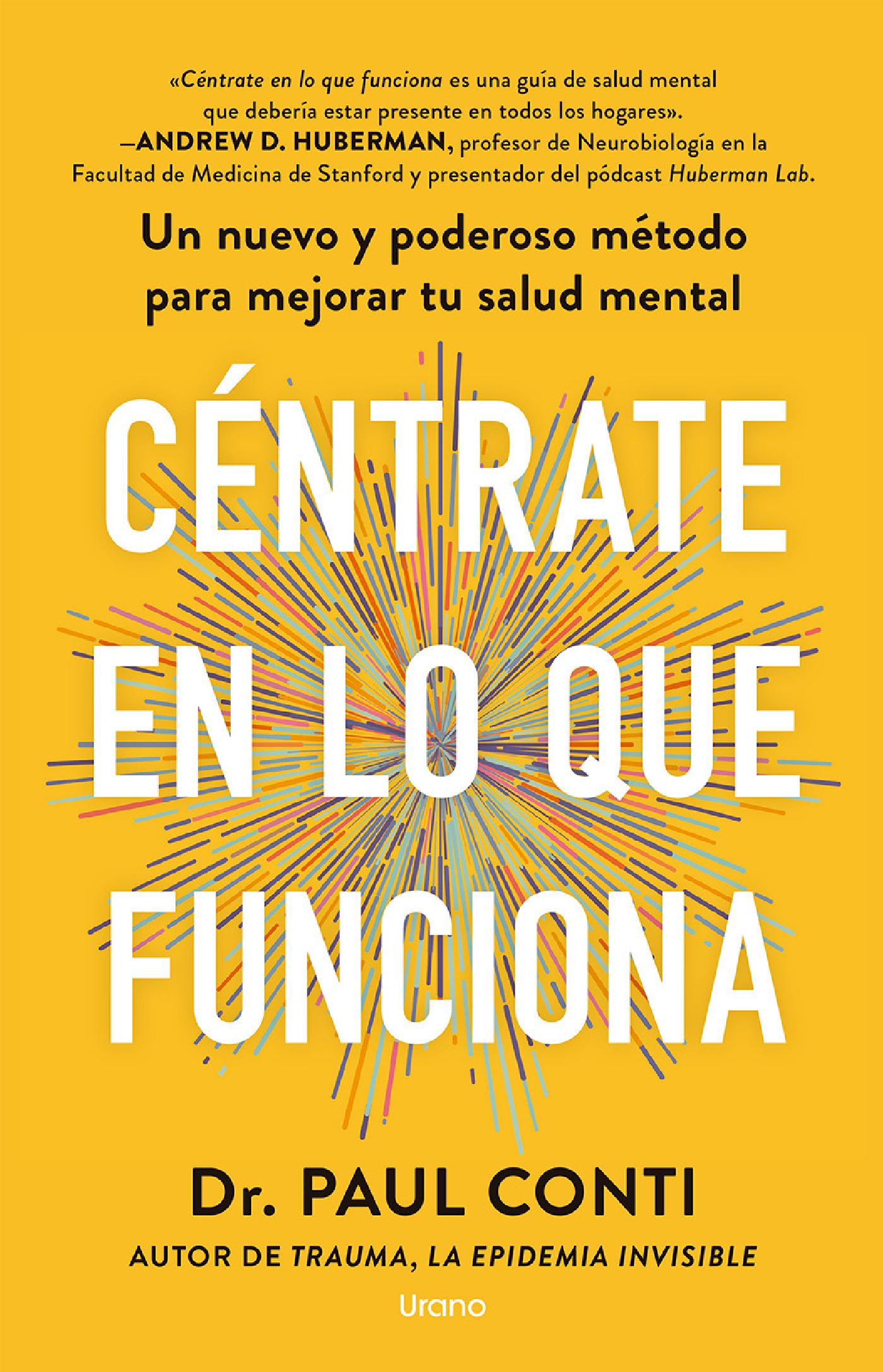 CÉNTRATE EN LO QUE FUNCIONA