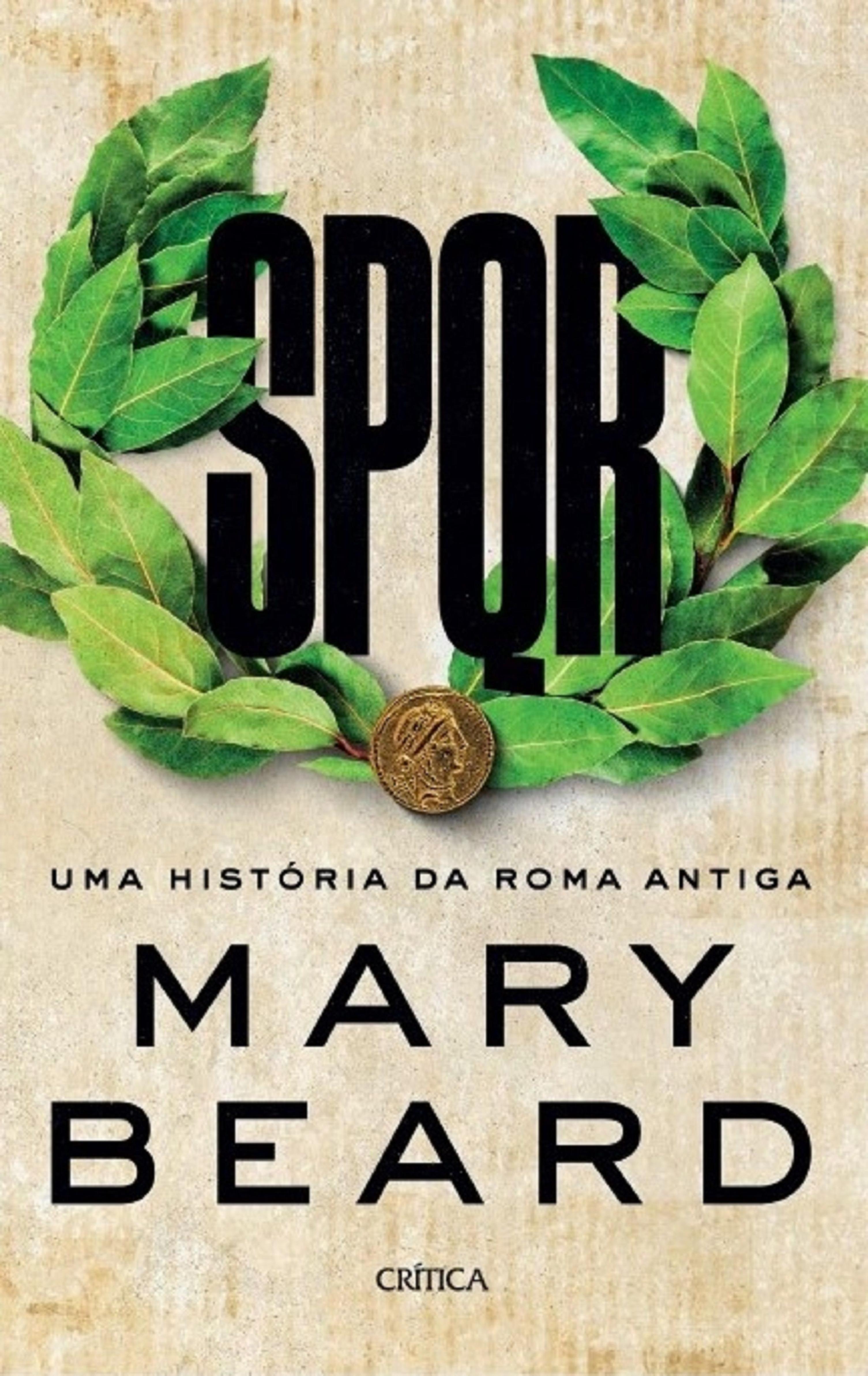 SPQR - UMA HISTÓRIA DA ROMA ANTIGA