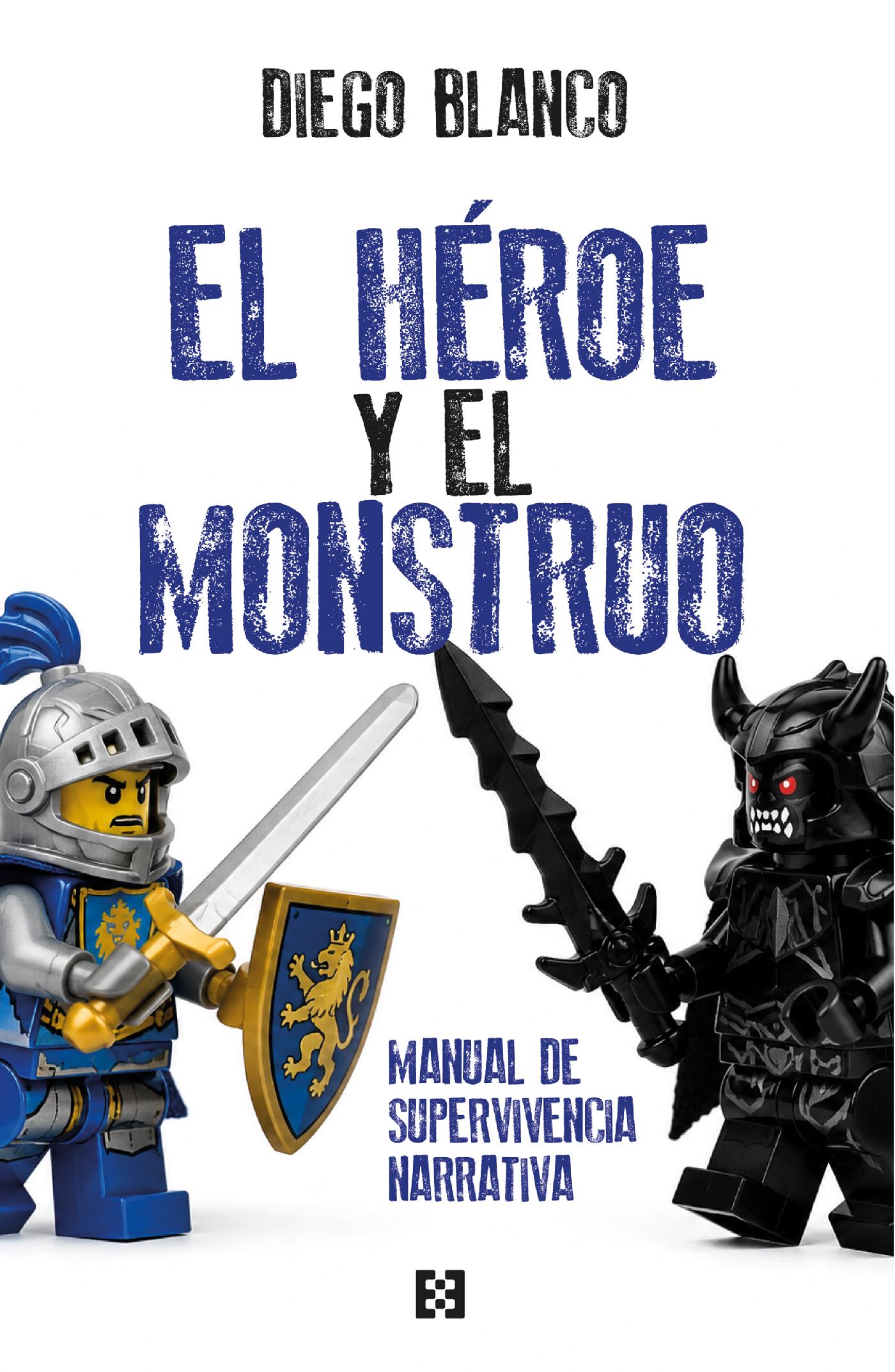 EL HÉROE Y EL MONSTRUO