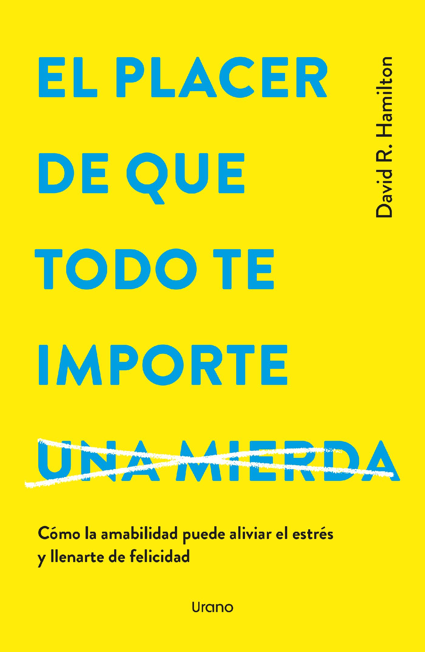 EL PLACER DE QUE TODO TE IMPORTE...