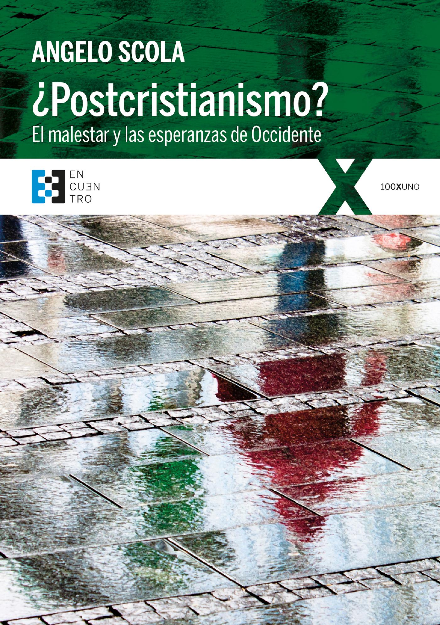 ¿POSTCRISTIANISMO? 