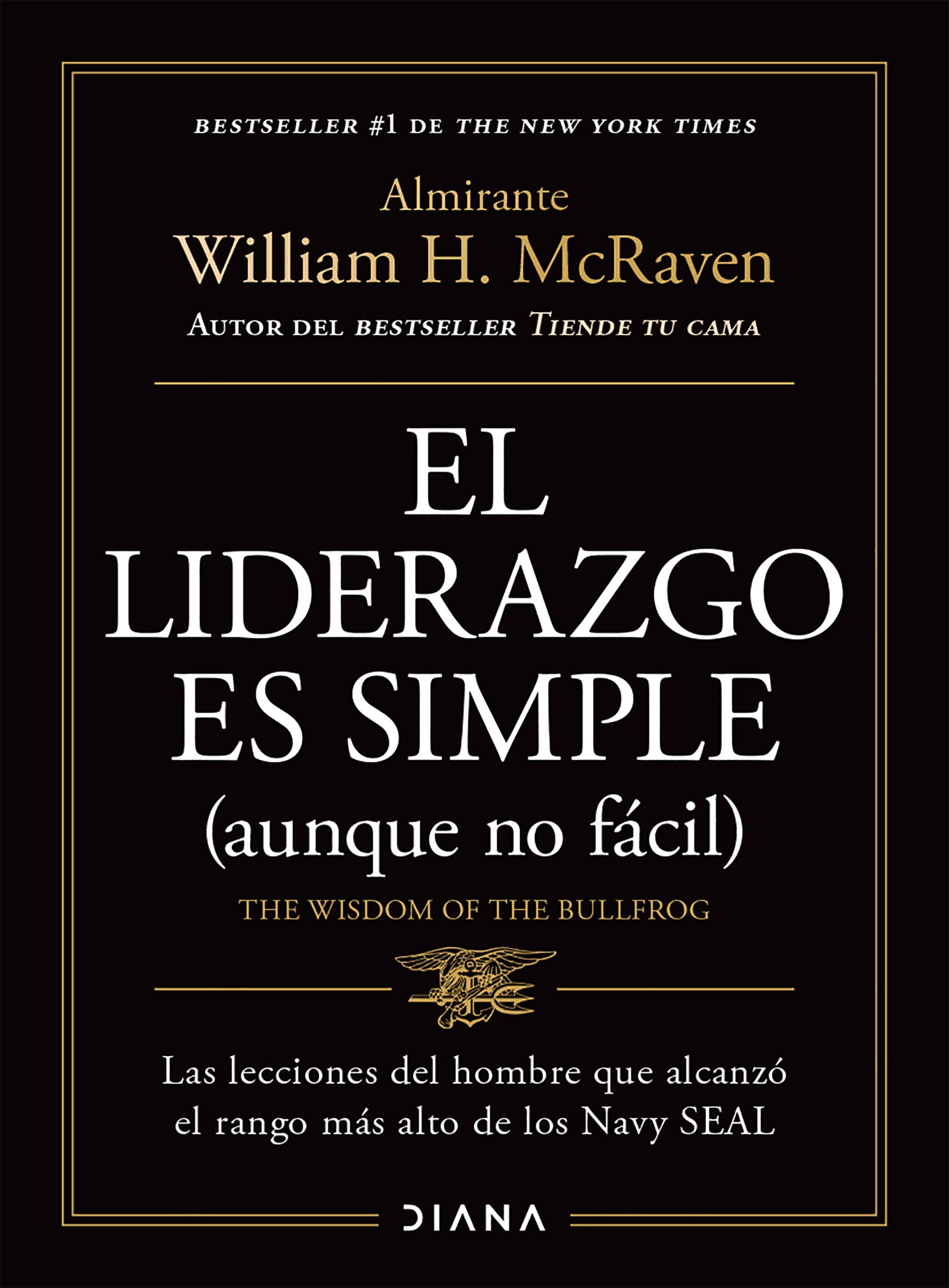 EL LIDERAZGO ES SIMPLE (AUNQUE NO FÁCIL) SPANISH EDITION