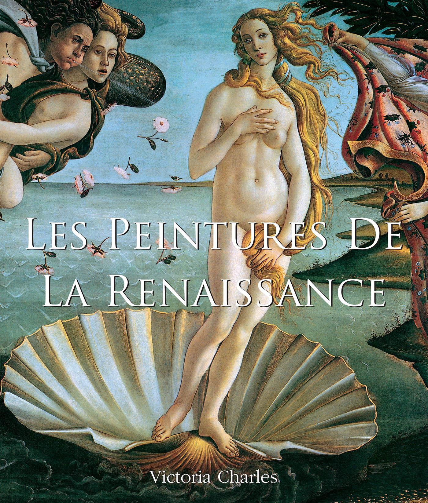 LES PEINTURES DE LA RENAISSANCE