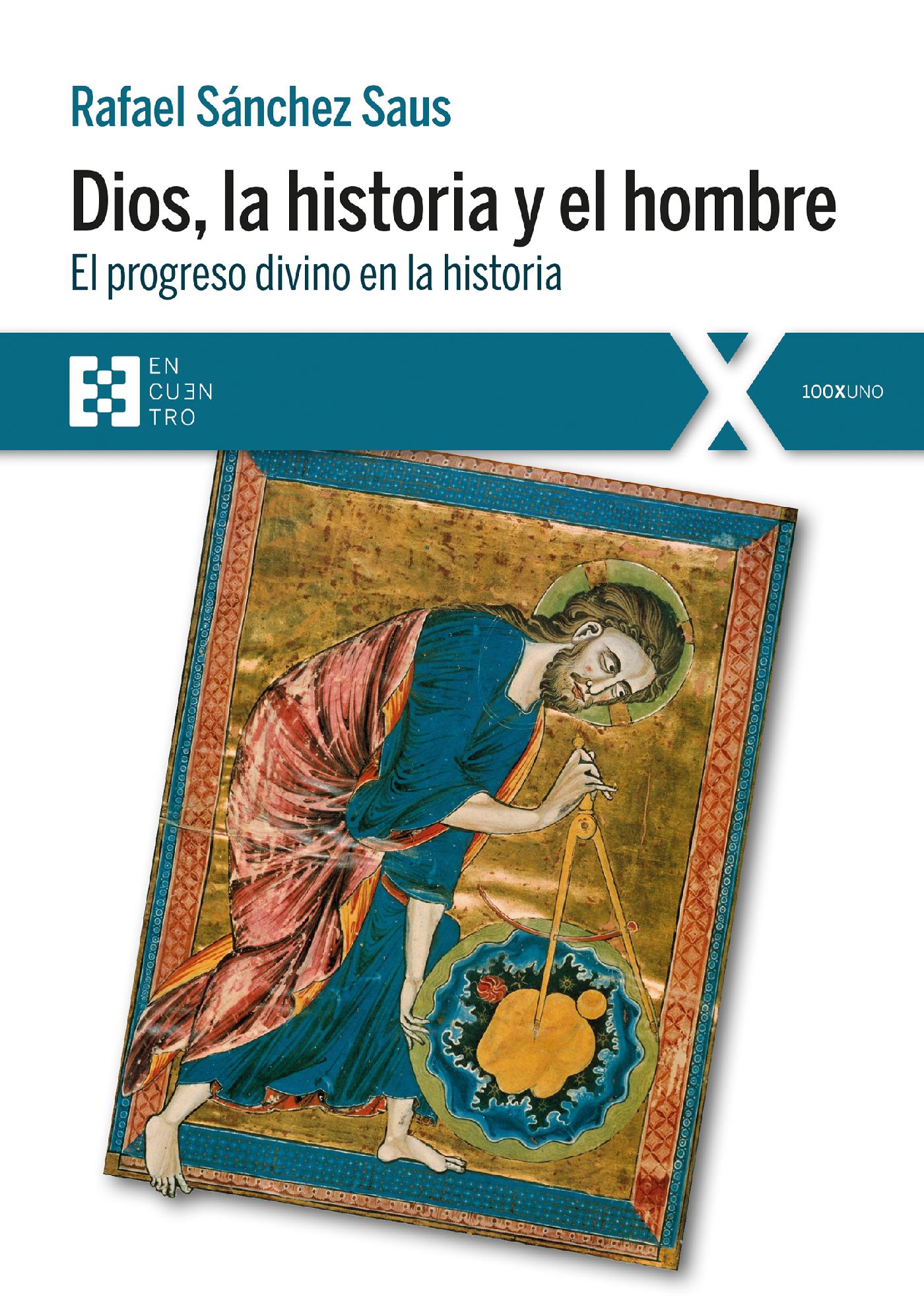DIOS, LA HISTORIA Y EL HOMBRE 