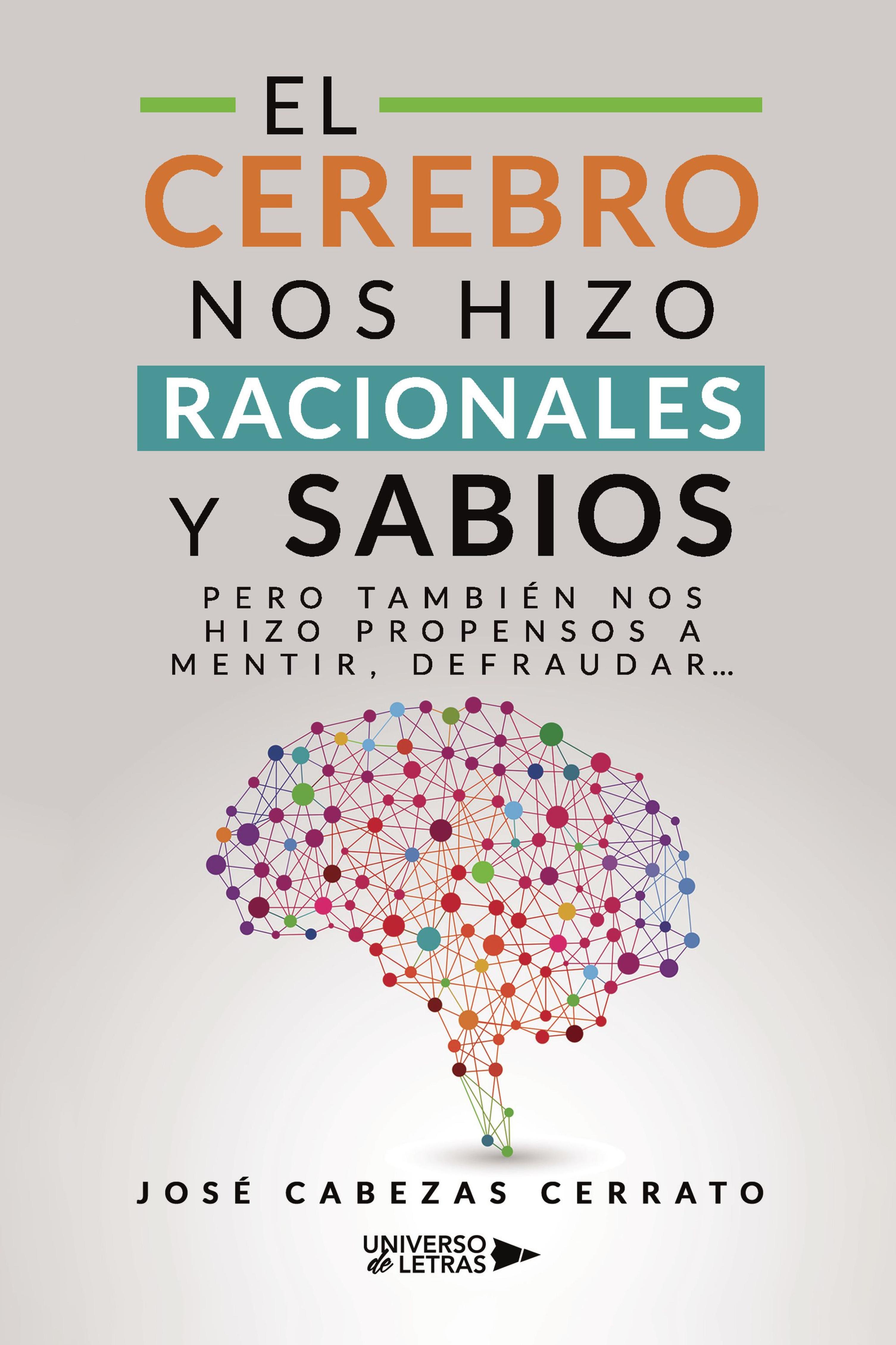 EL CEREBRO NOS HIZO RACIONALES Y SABIOS