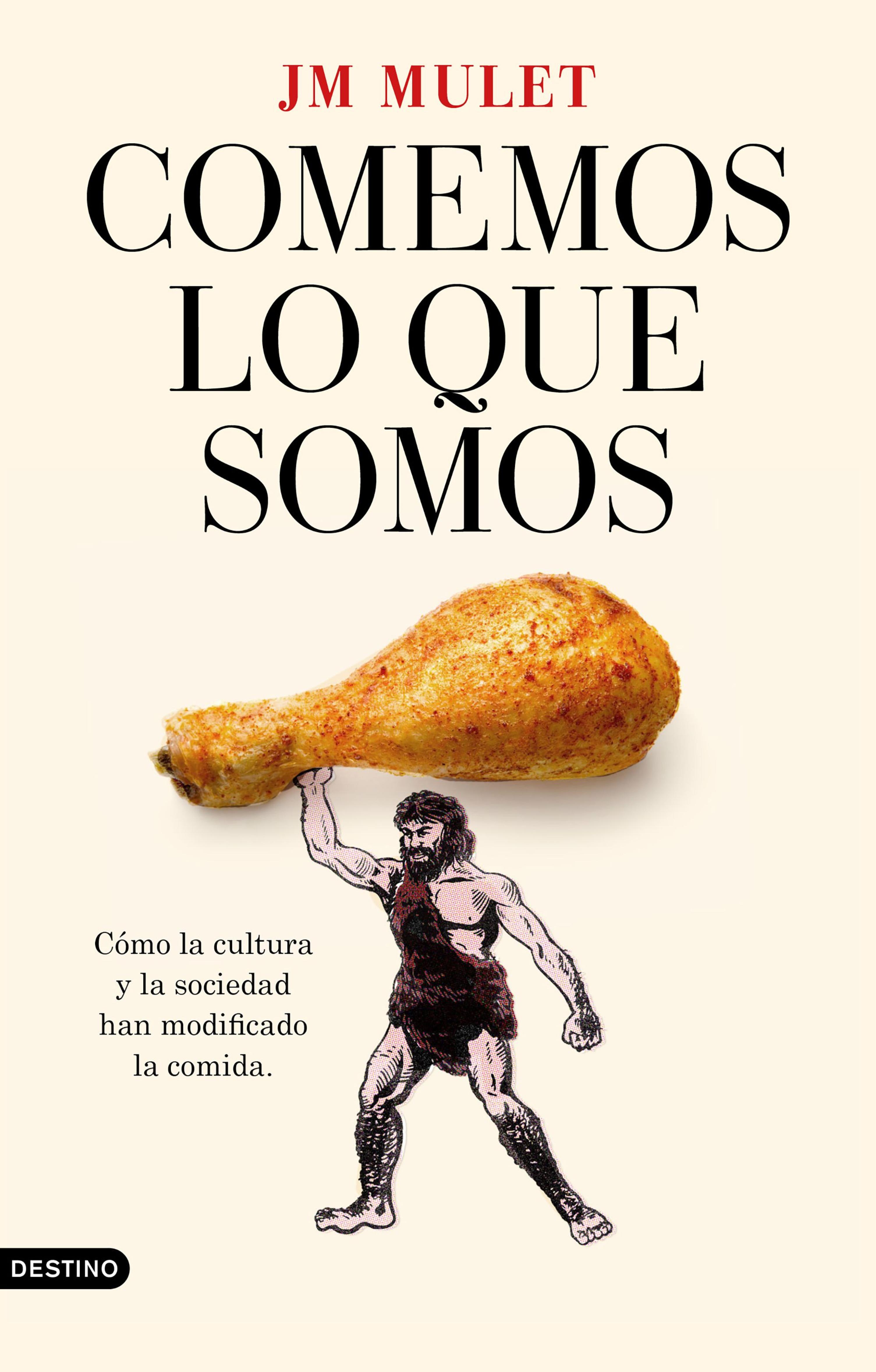 COMEMOS LO QUE SOMOS