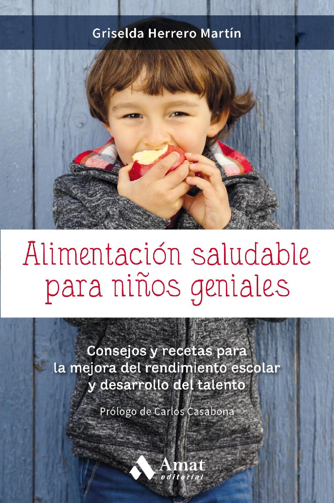 ALIMENTACIÓN SALUDABLE PARA NIÑOS GENIALES. EBOOK