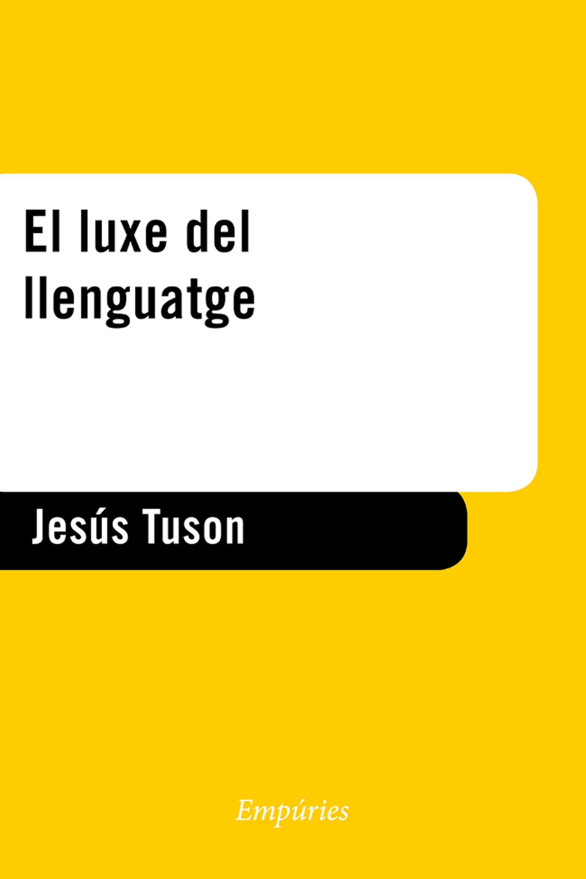 EL LUXE DEL LLENGUATGE