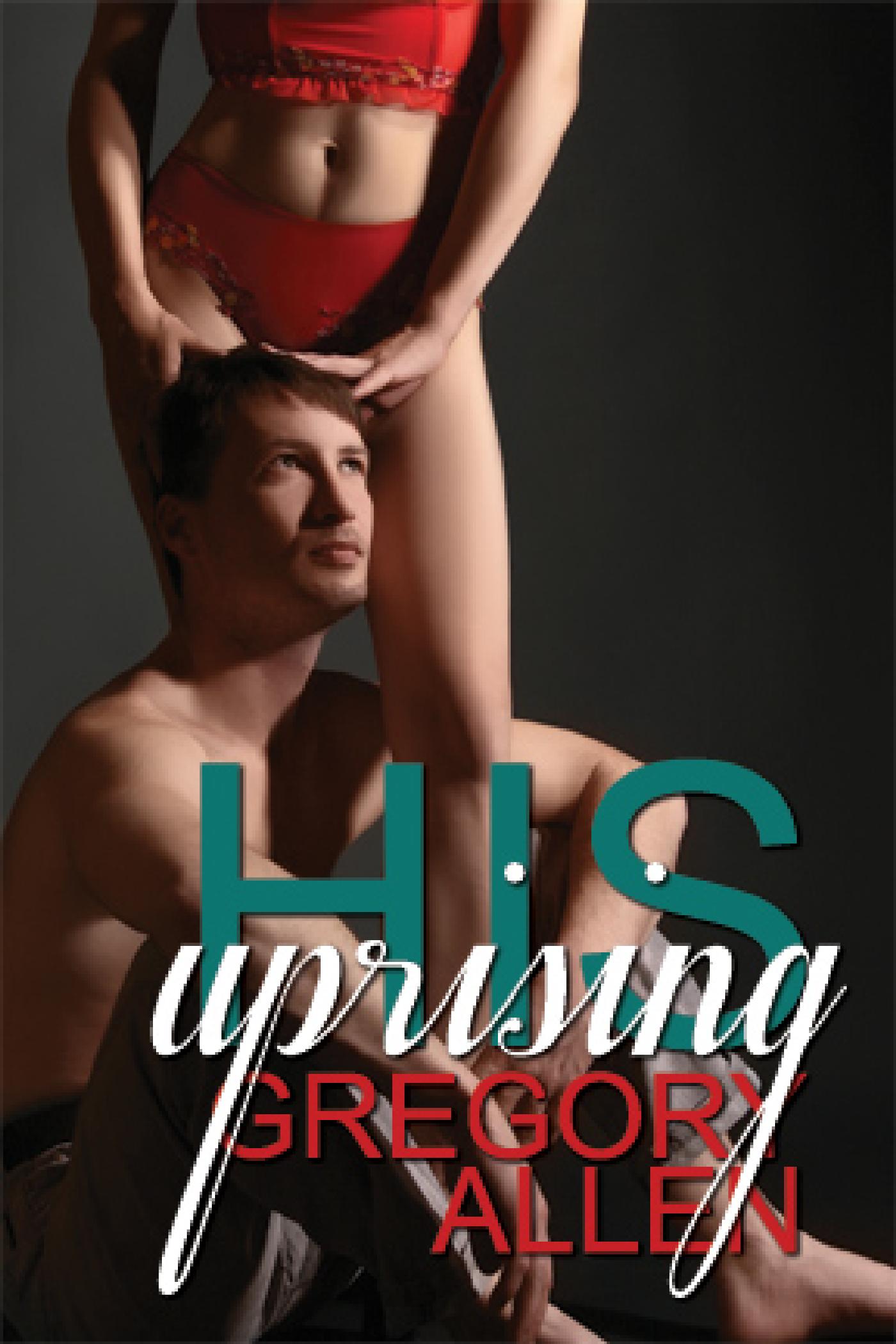 HIS UPRISING