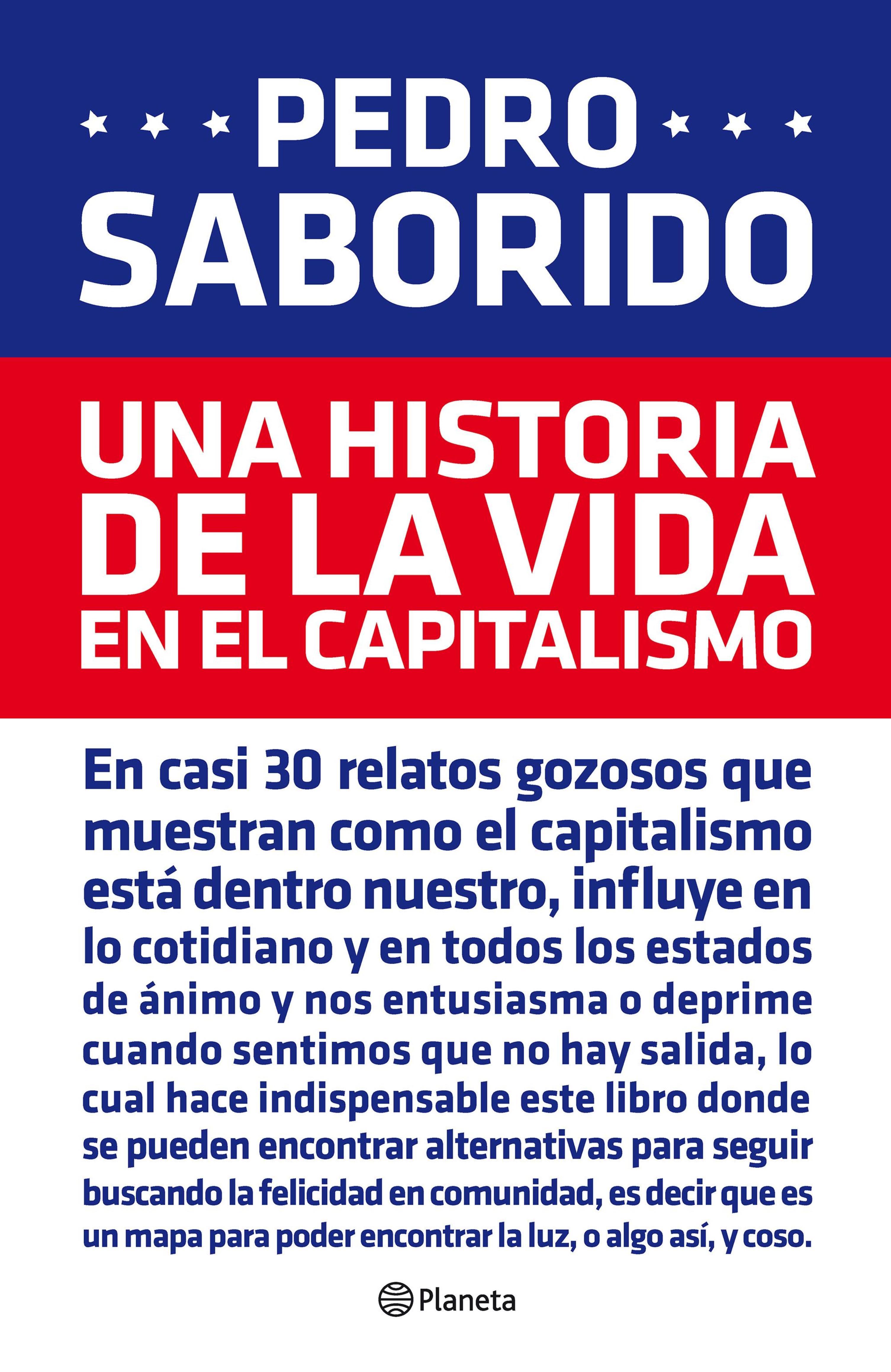 UNA HISTORIA DE LA VIDA EN EL CAPITALISMO