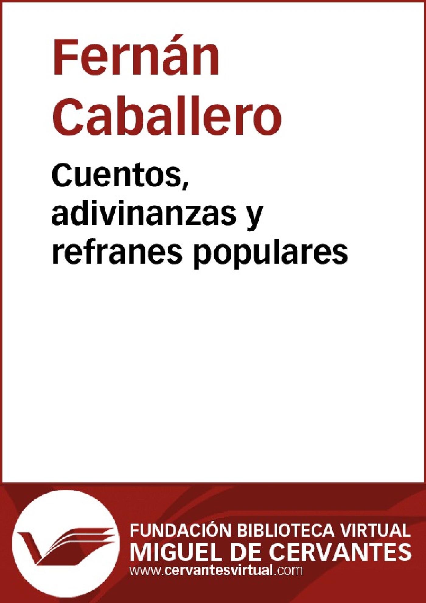 CUENTOS, ADIVINANZAS Y REFRANES POPULARES