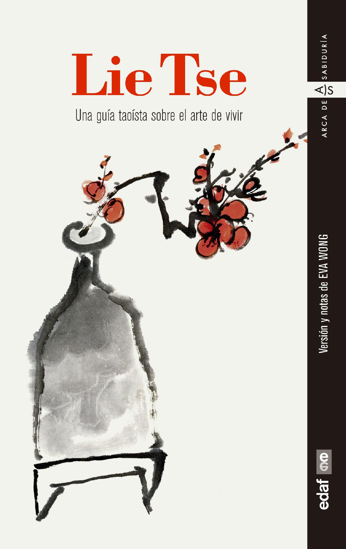 LIE TSE. UNA GUÍA TAOÍSTA SOBRE EL ARTE DE VIVIR