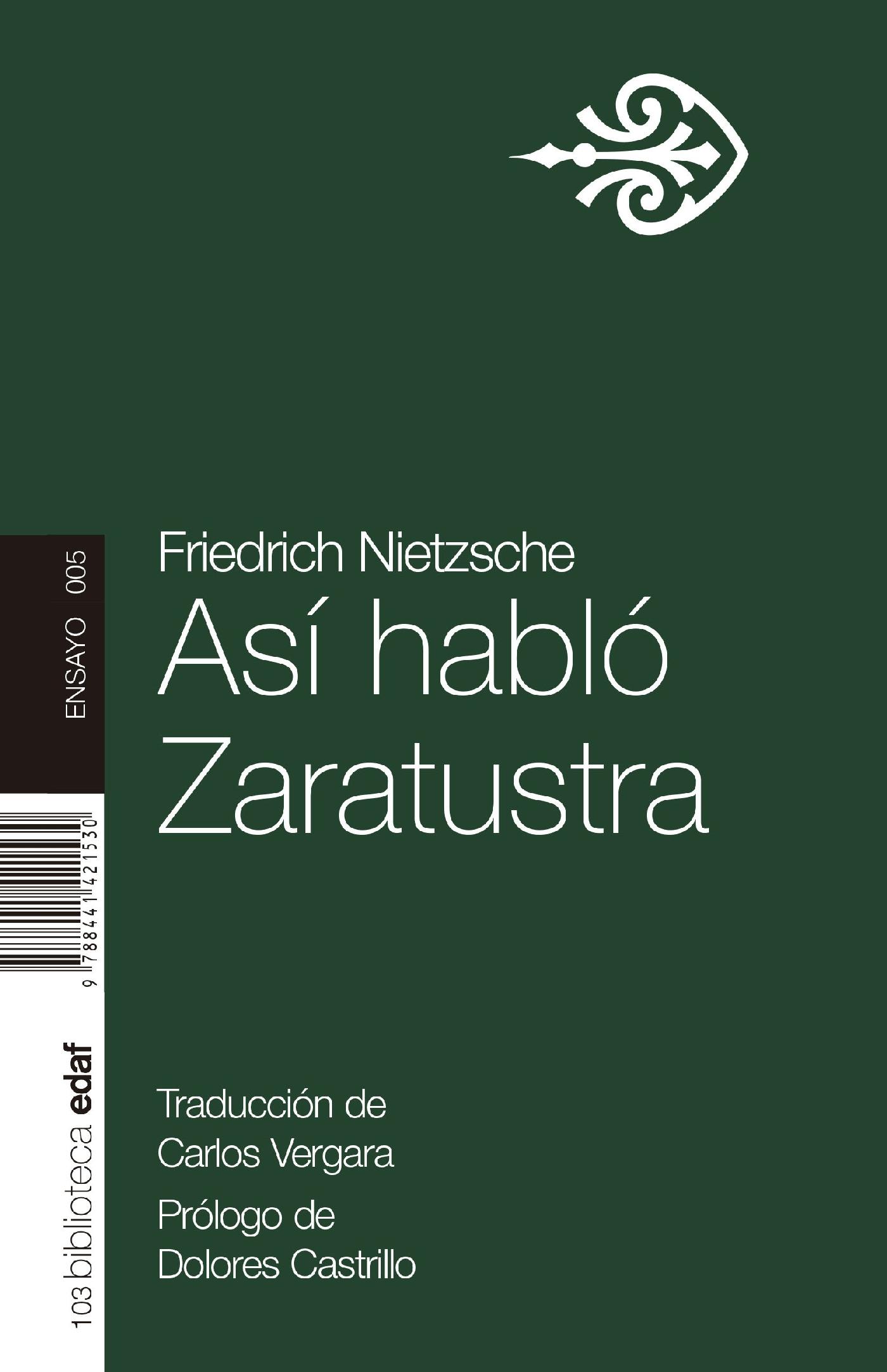 ASÍ HABLÓ ZARATUSTRA