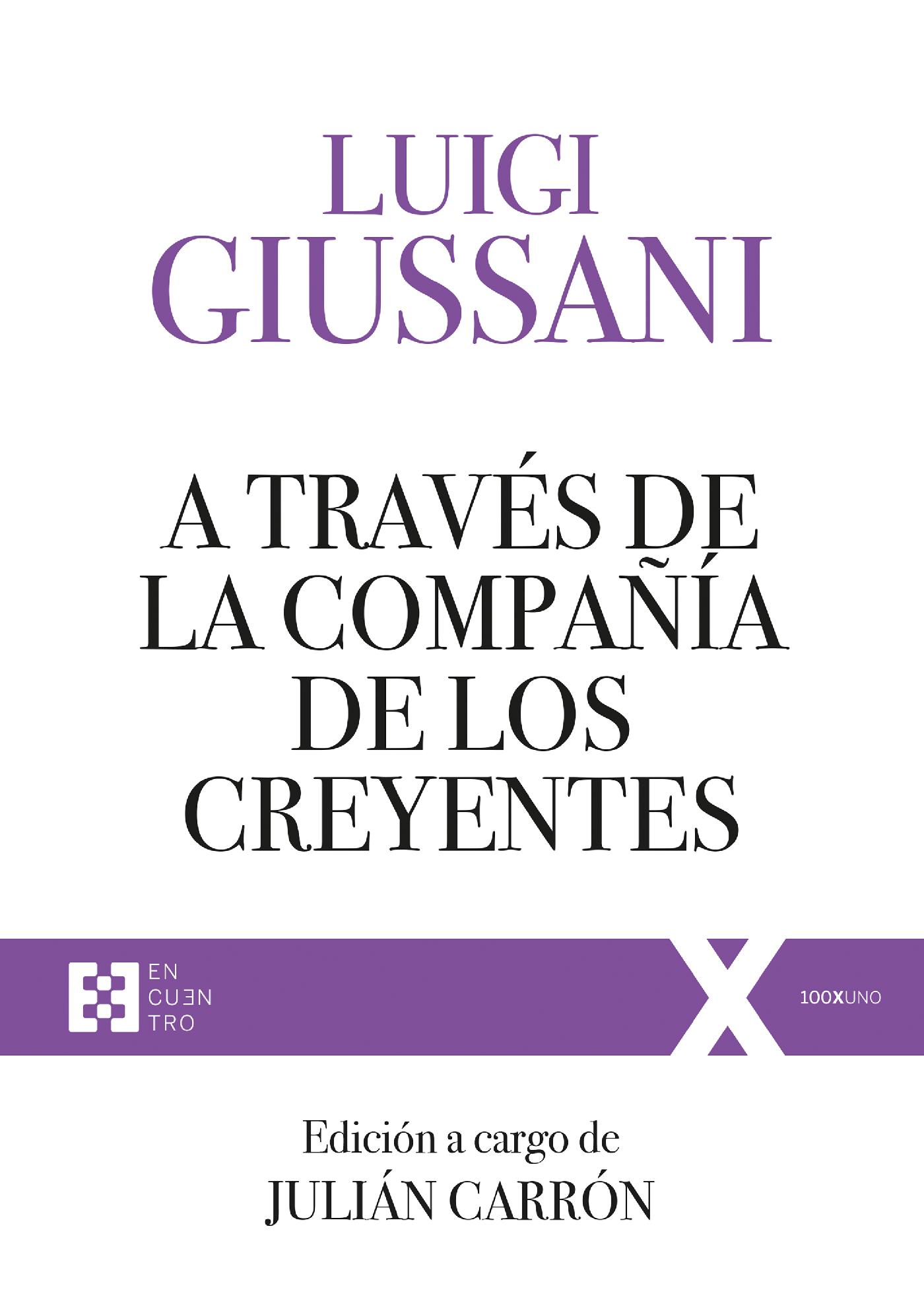 A TRAVÉS DE LA COMPAÑÍA DE LOS CREYENTES
